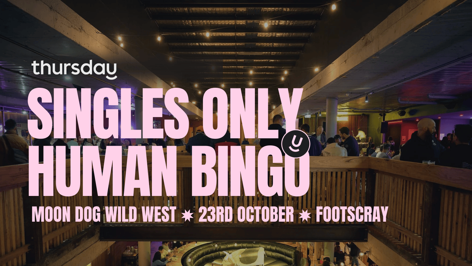 Thursday | Human Bingo | Footscray