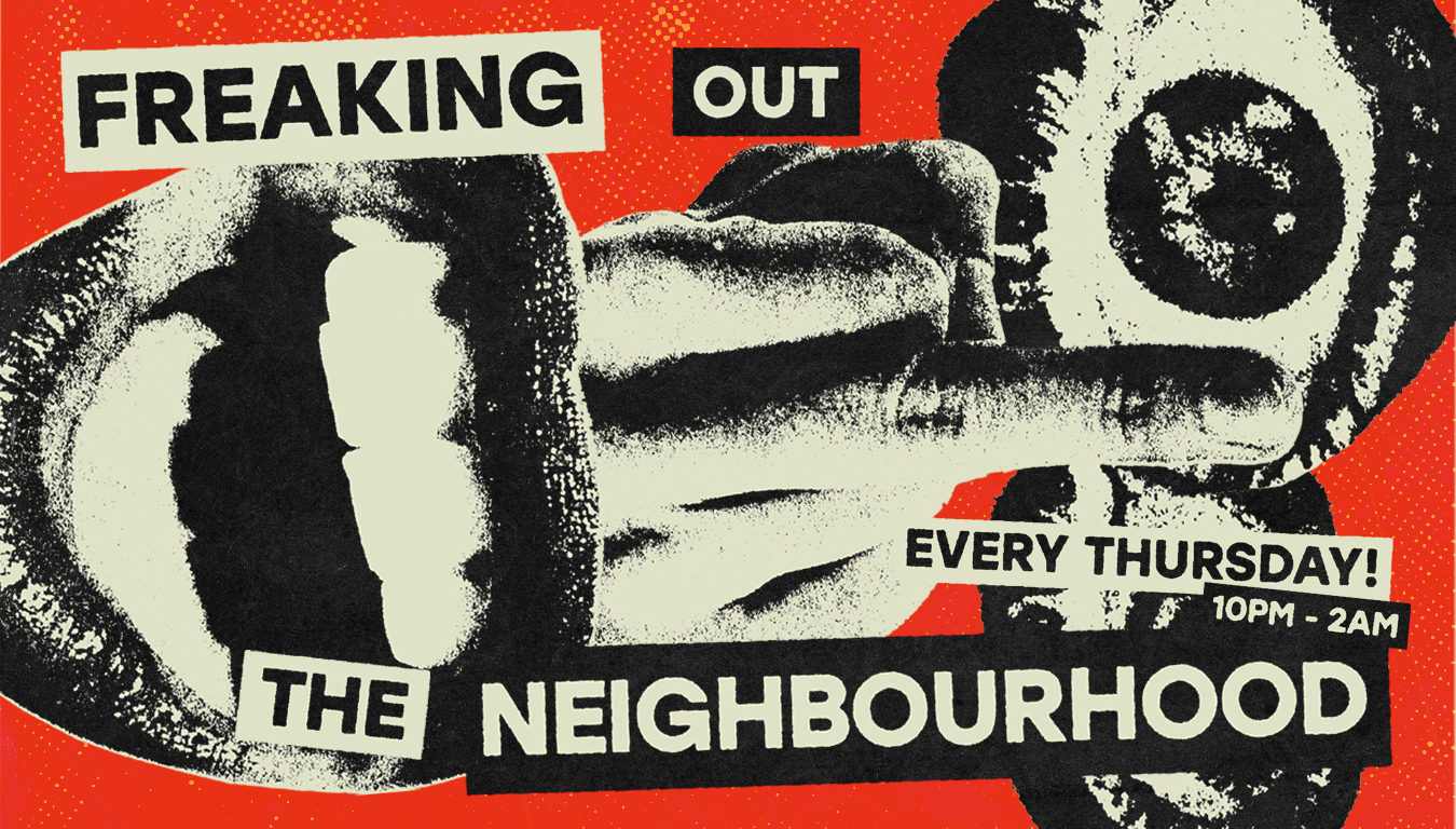 FREAKING OUT THE NEIGHBOURHOOD *THIS THURSDAY*