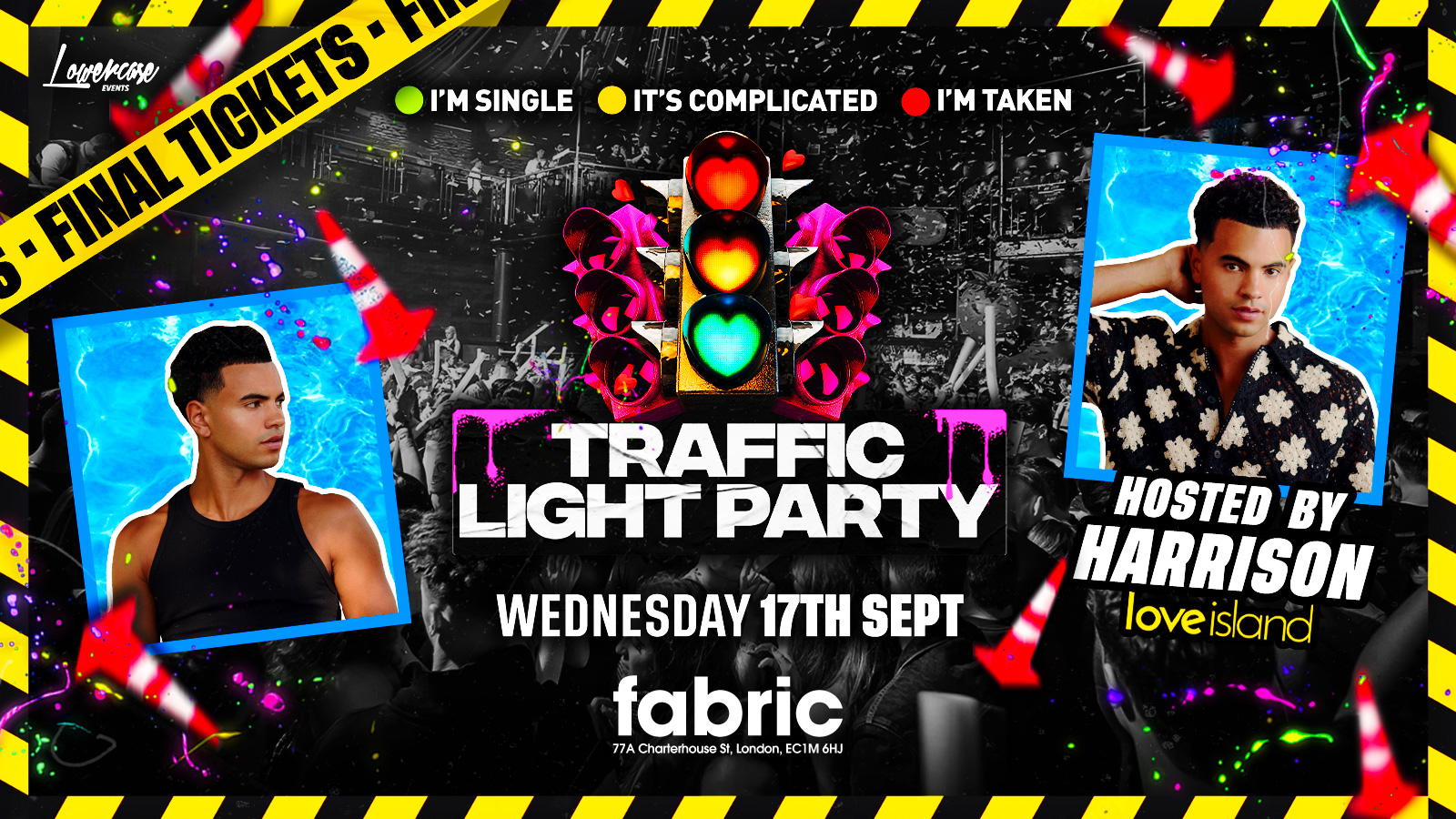FRESHERS TRAFFIC LIGHT PARTY 🚦 HOSTED BY LOVE ISLAND 2025 STAR HARRISON 💕 @FABRIC!  – LONDON FRESHERS WEEK 2025  [WEEK 1]