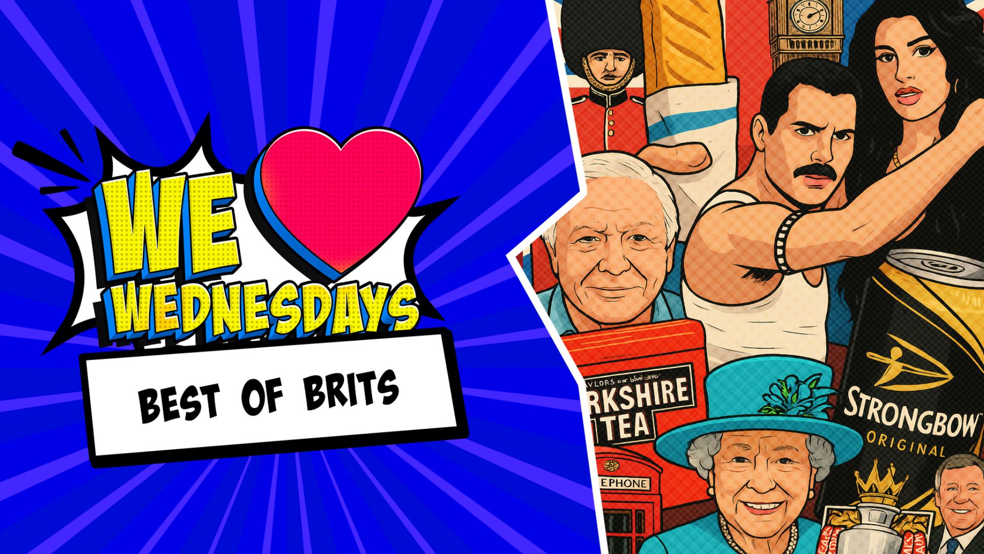 We Love Wednesdays: 🇬🇧 Best of Brits 🇬🇧