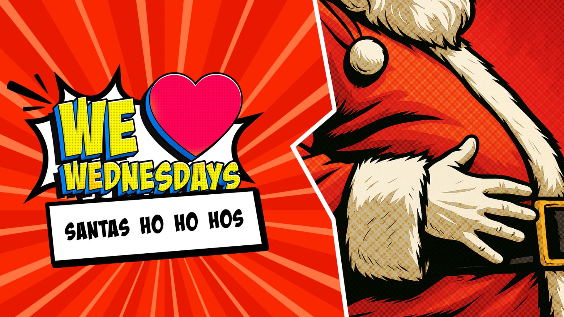 We Love Wednesdays: 🎅 Santas Ho Ho Hos🎅