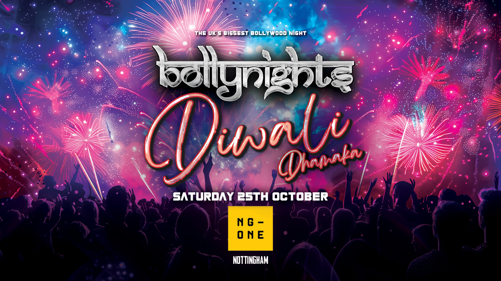Bollynights Nottingham – Diwali Dhamaka | Saturday 25th October | NG-ONE (K-TWO)