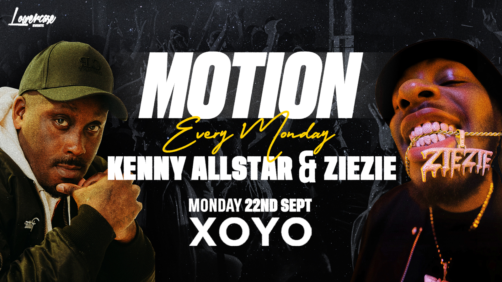 🚫SOLD OUT 🚫 MOTION EVERY MONDAY – THE BRAND NEW WEEKLY EXPERIENCE @ XOYO – LONDON FRESHERS WEEK 2025 [WEEK 2]