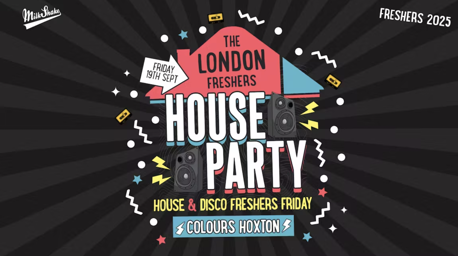 TONIGHT 10:30PM | The London Freshers House Party at Colours Hoxton