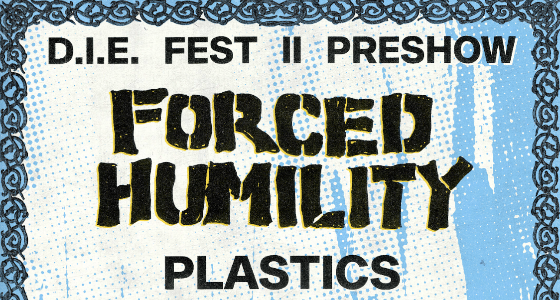 D.I.E. Fest II Pre-Show