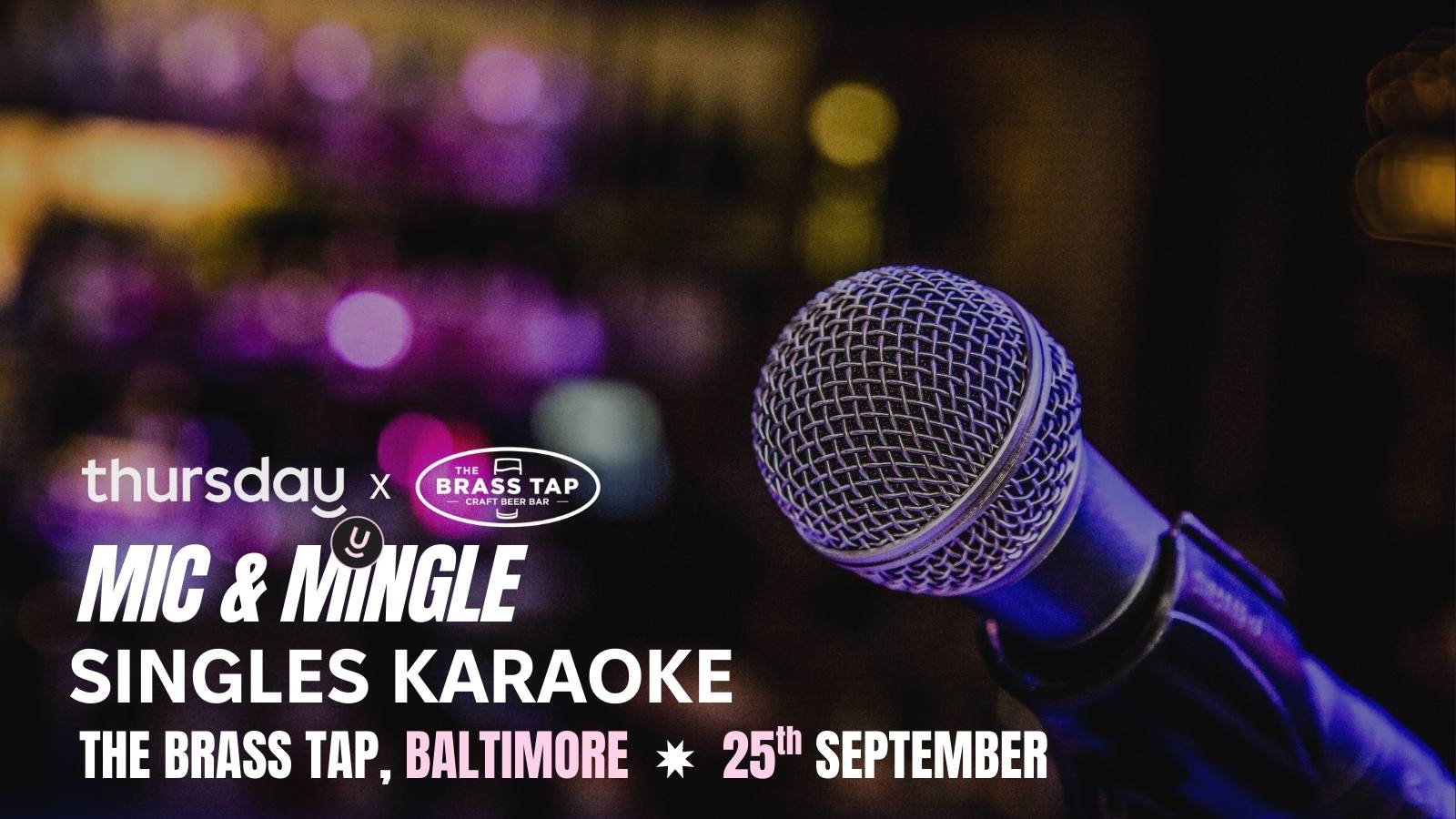 Thursday | MIC & MINGLE | Baltimore