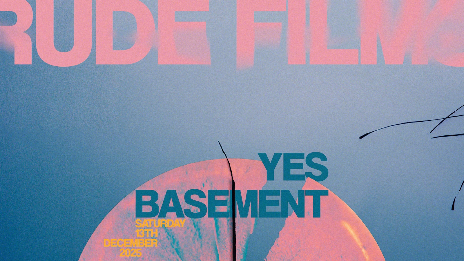 Rude Films | Manchester, YES (The Basement)