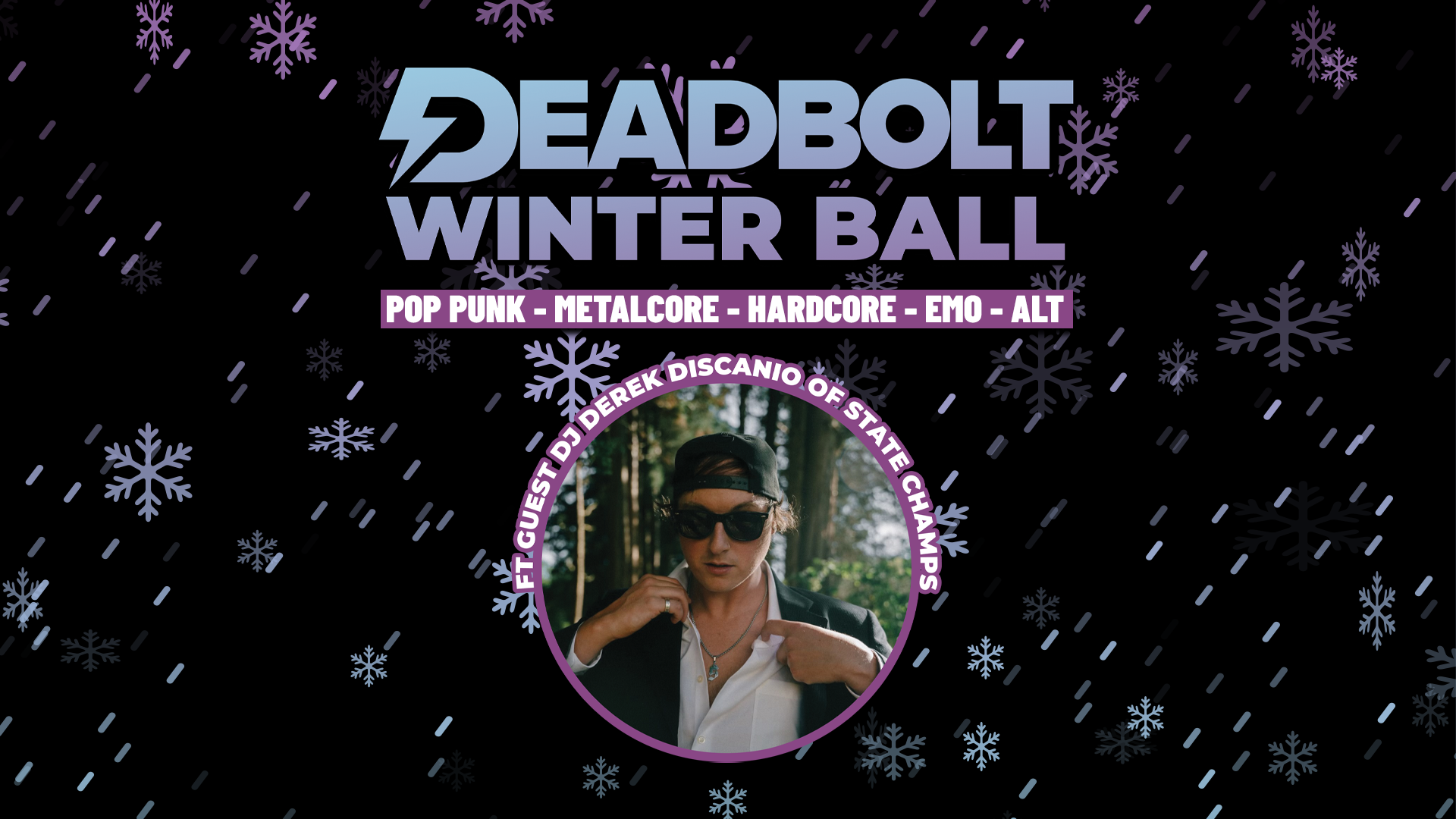 Deadbolt | Winter Ball