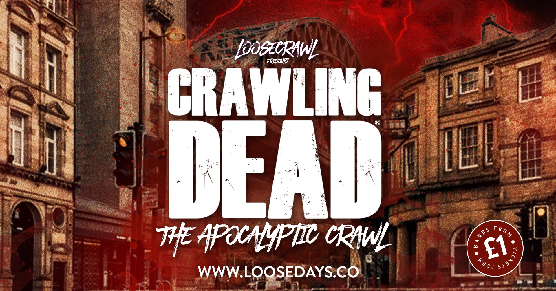 😈 LOOSECRAWL x VK PRESENTS THE CRAWLING DEAD – SOLD OUT! LIMITED SPACE ON THE DOOR – 5000 ZOMBIE APOCALYPTIC CRAWL 😈 END DESTINATION DIGITAL HAUNTED WAREHOUSE // 28th OCTOBER 2025