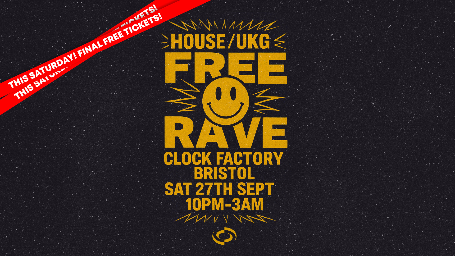 Bristol’s House/UKG/Techno FREE RAVE!