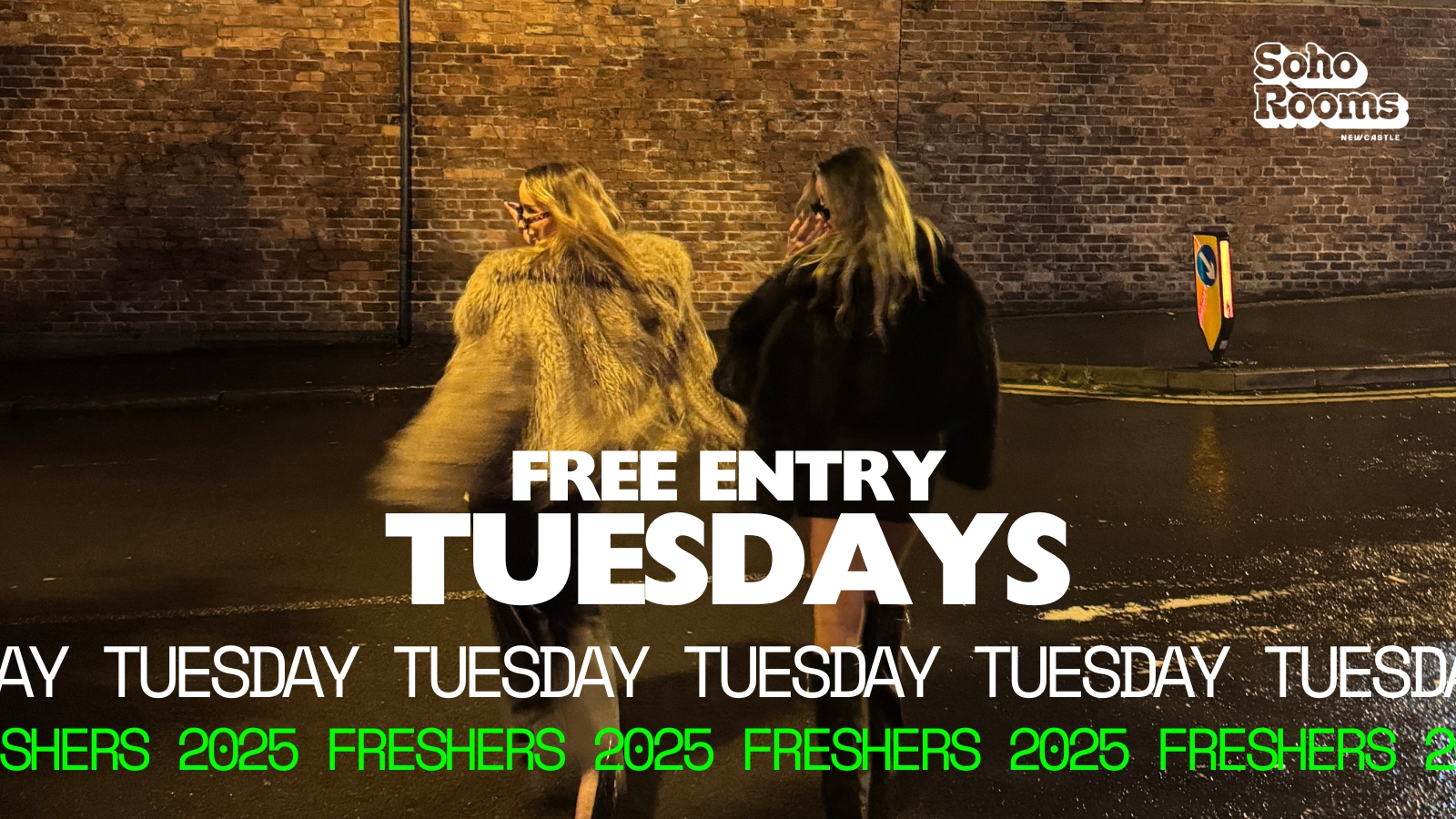 Free Entry Tuesdays | Tuesday 7th October | Soho Rooms Newcastle