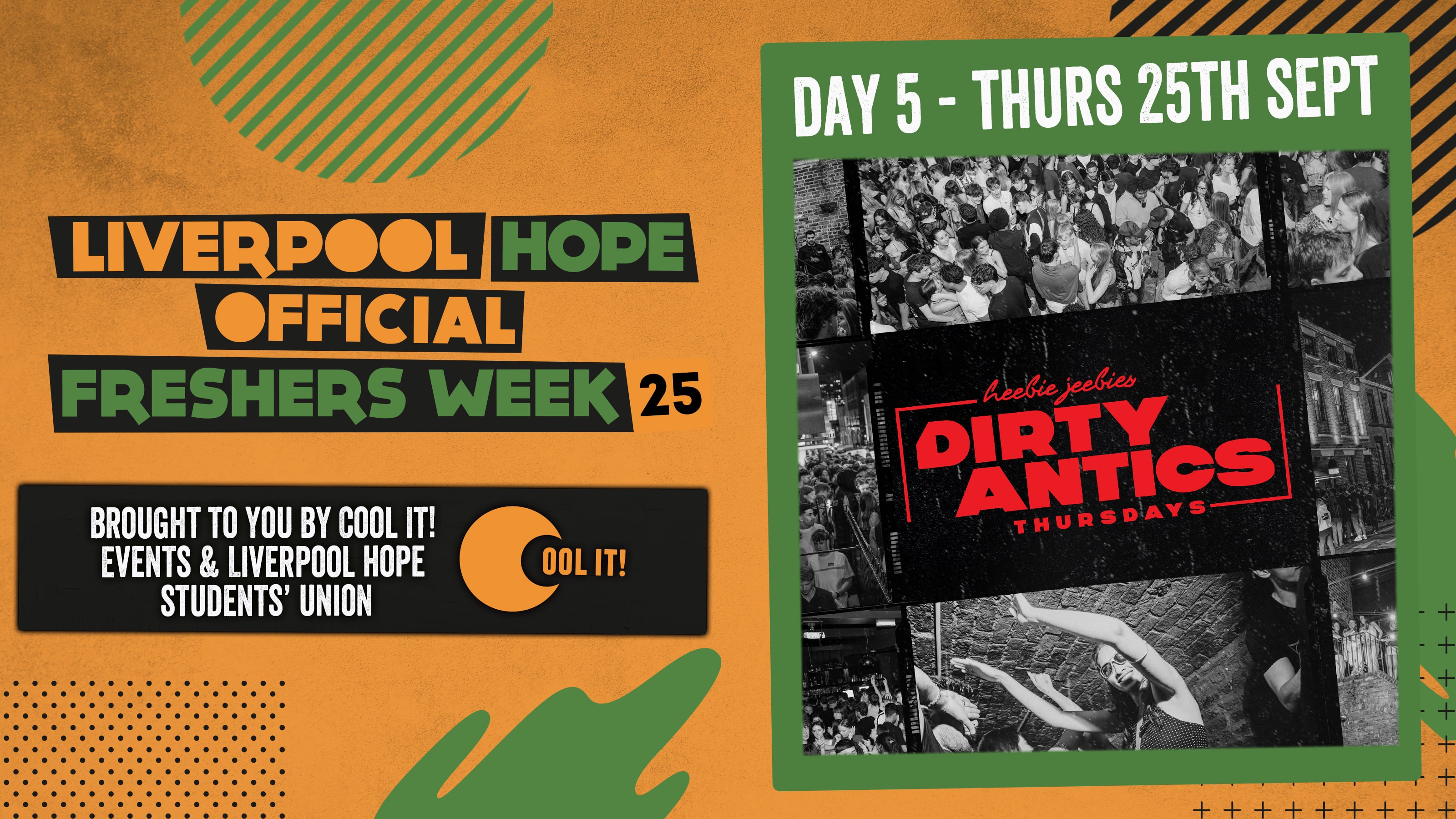 HOPE OFFICIAL FRESHERS DAY 5 🔺 DIRTY ANTICS 🔺 – The UK’s BIGGEST Thursday Night
