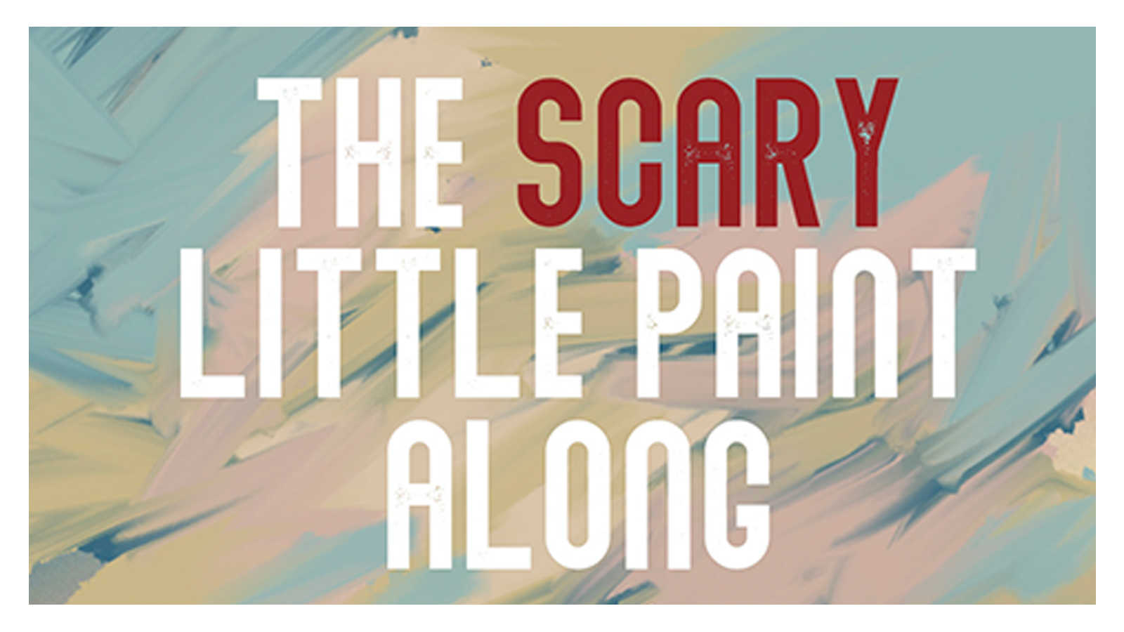 The Scary Little Paint-Along 2