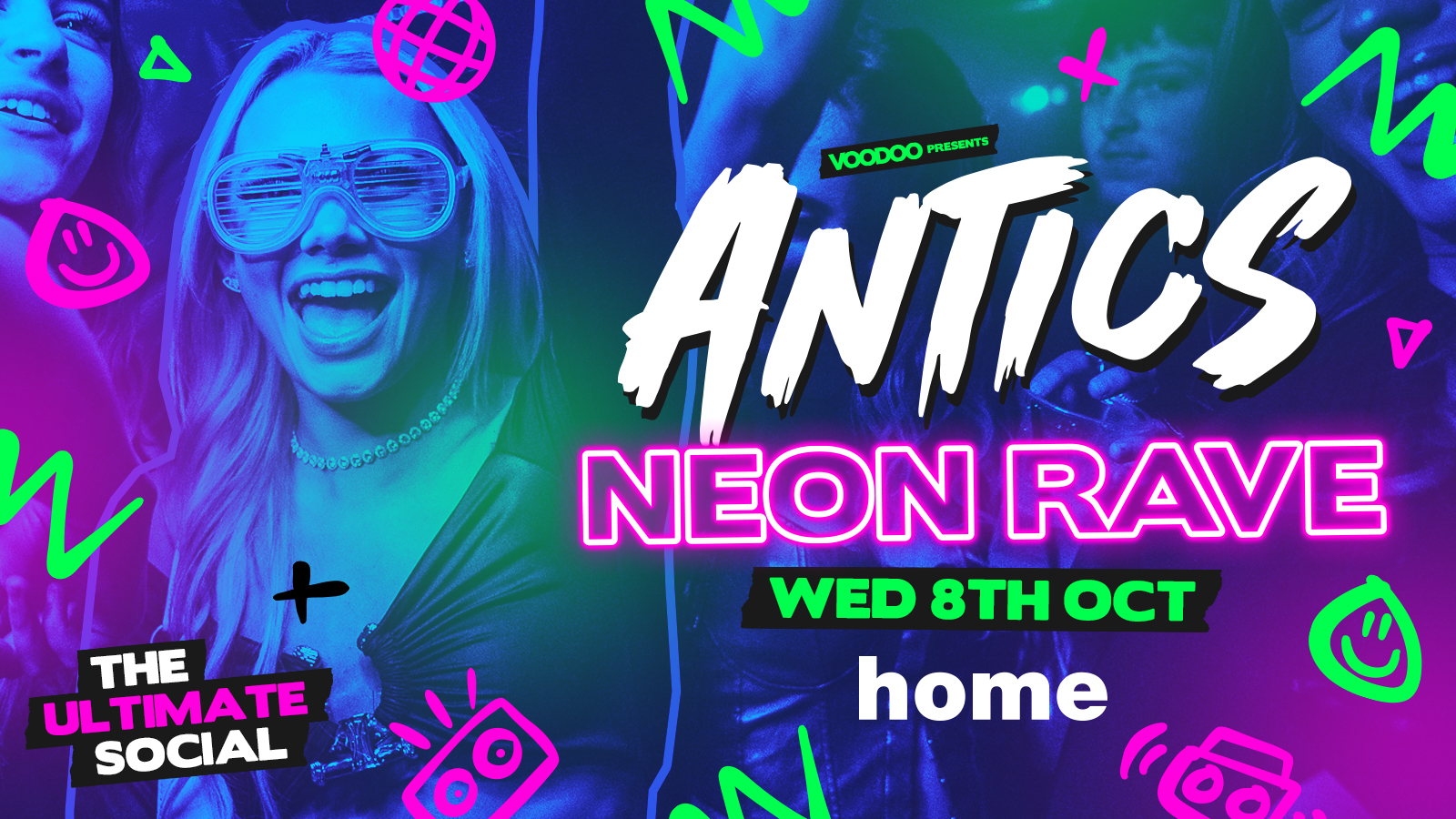 Antics Wednesdays – NEON RAVE @ HOME – Wednesday 8th October