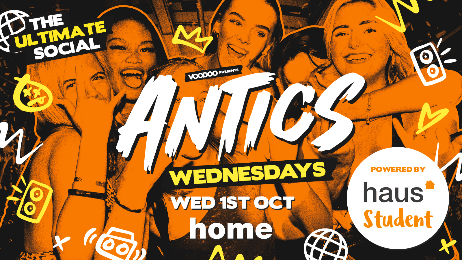 Antics Wednesdays! Sponsored by Haus @ HOME – Wednesday 1st October