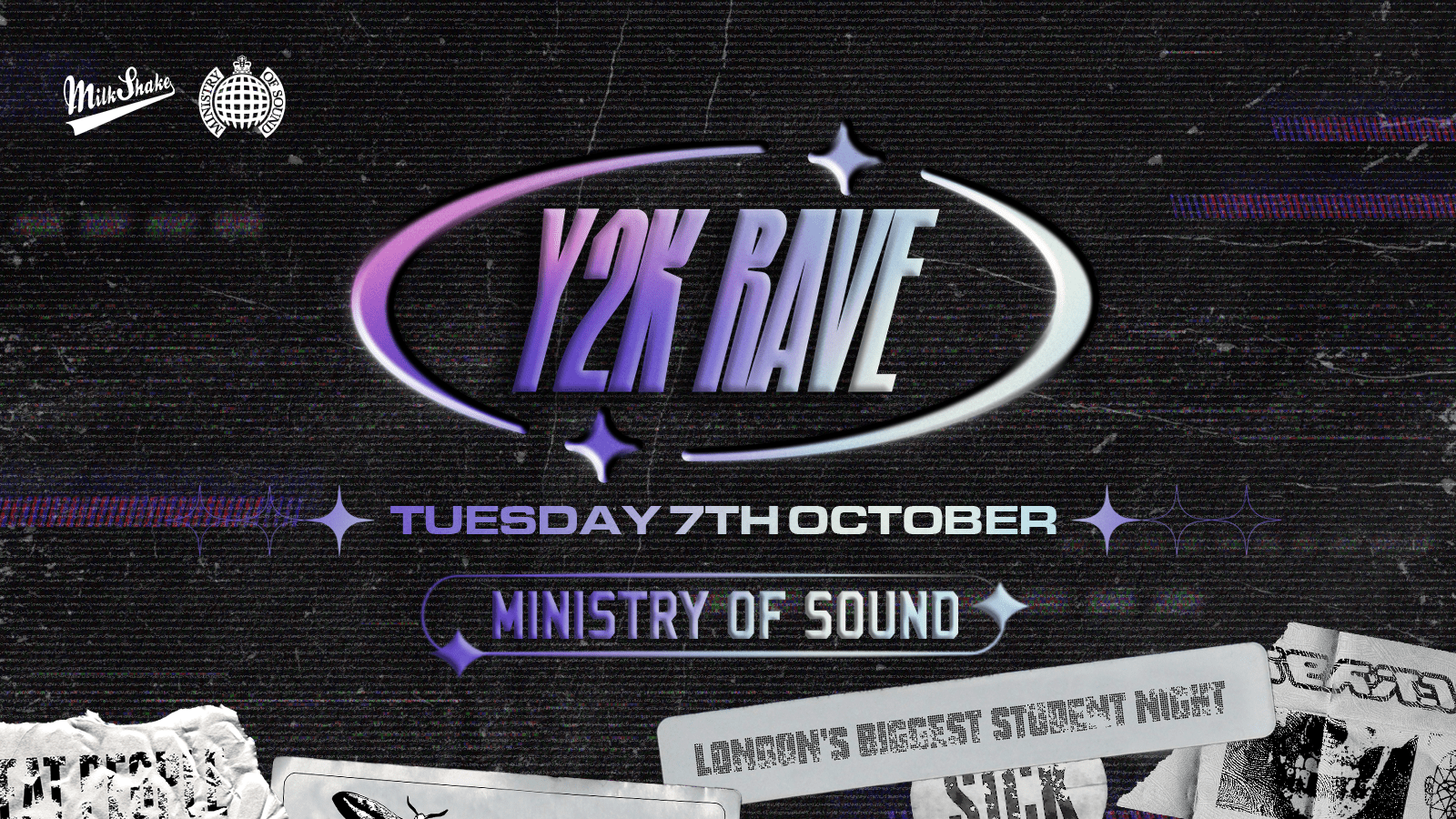Milkshake, Ministry of Sound Presents: Y2K Rave ₊ ⊹✮.*🪩:.𖥔 ݁ OCT 7TH 2025 ☢️⚡👽🍄 Y2K PRICES 🤪