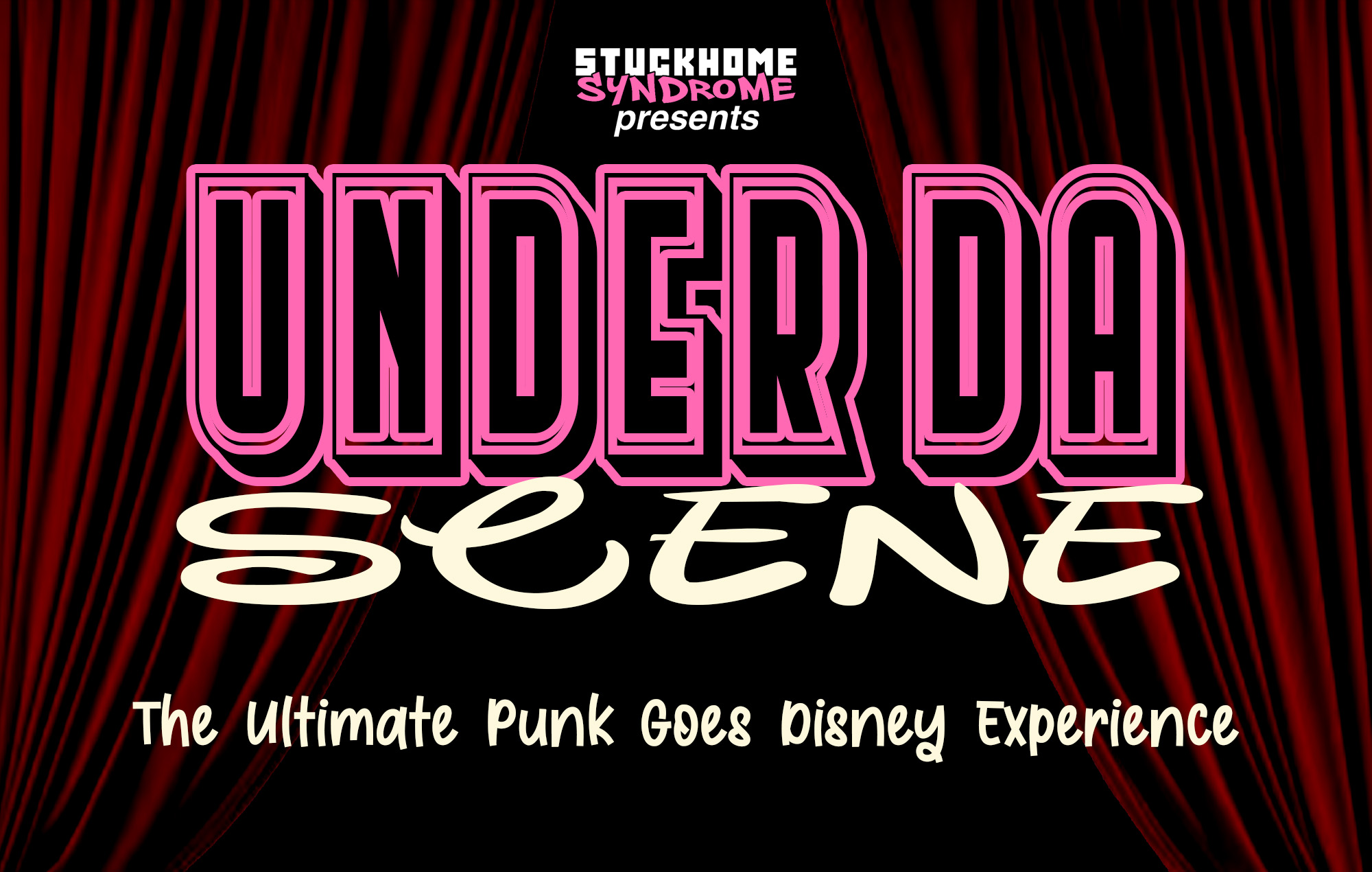 PUNK GOES DISNEY WITH STUCKHOME SYNDROME
