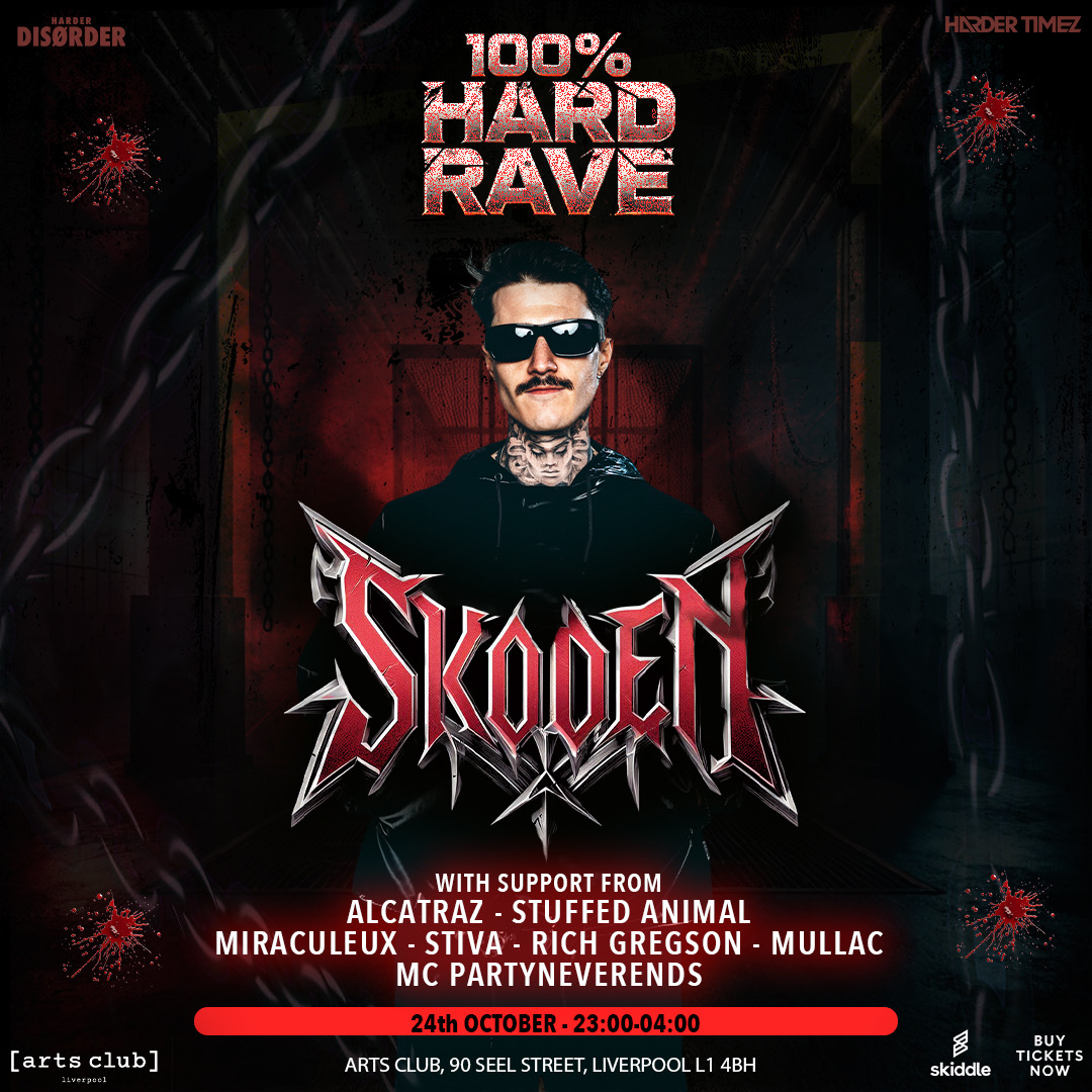 100% Hard Rave Presents: SKODEN (Harder Timez x Harder Disorder)