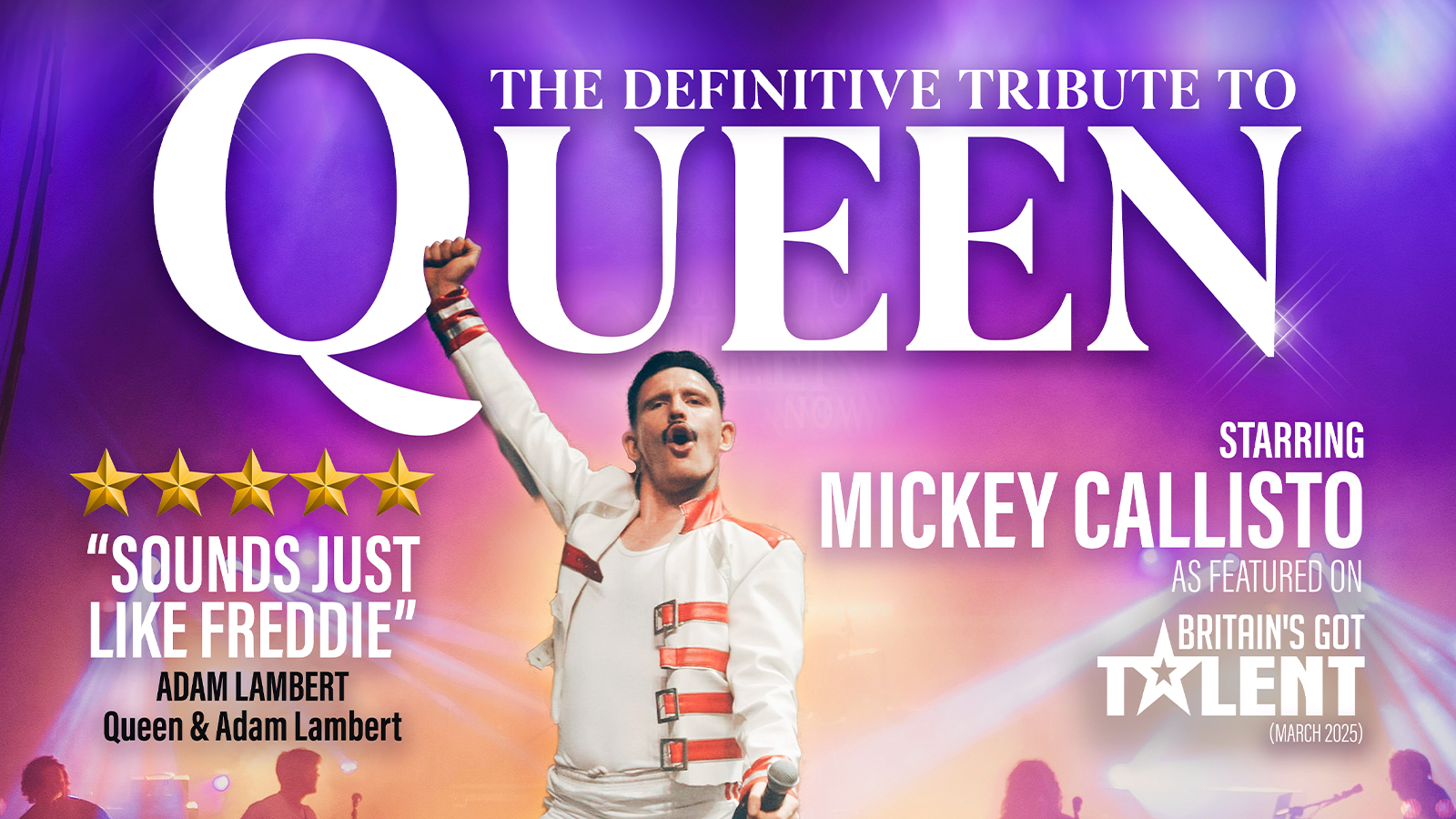 🚨 SOLD OUT! QUEEN’S GREATEST HITS – starring Mickey Callisto in Don’t Stop QUEEN Now ⭐️⭐️⭐️⭐️⭐️