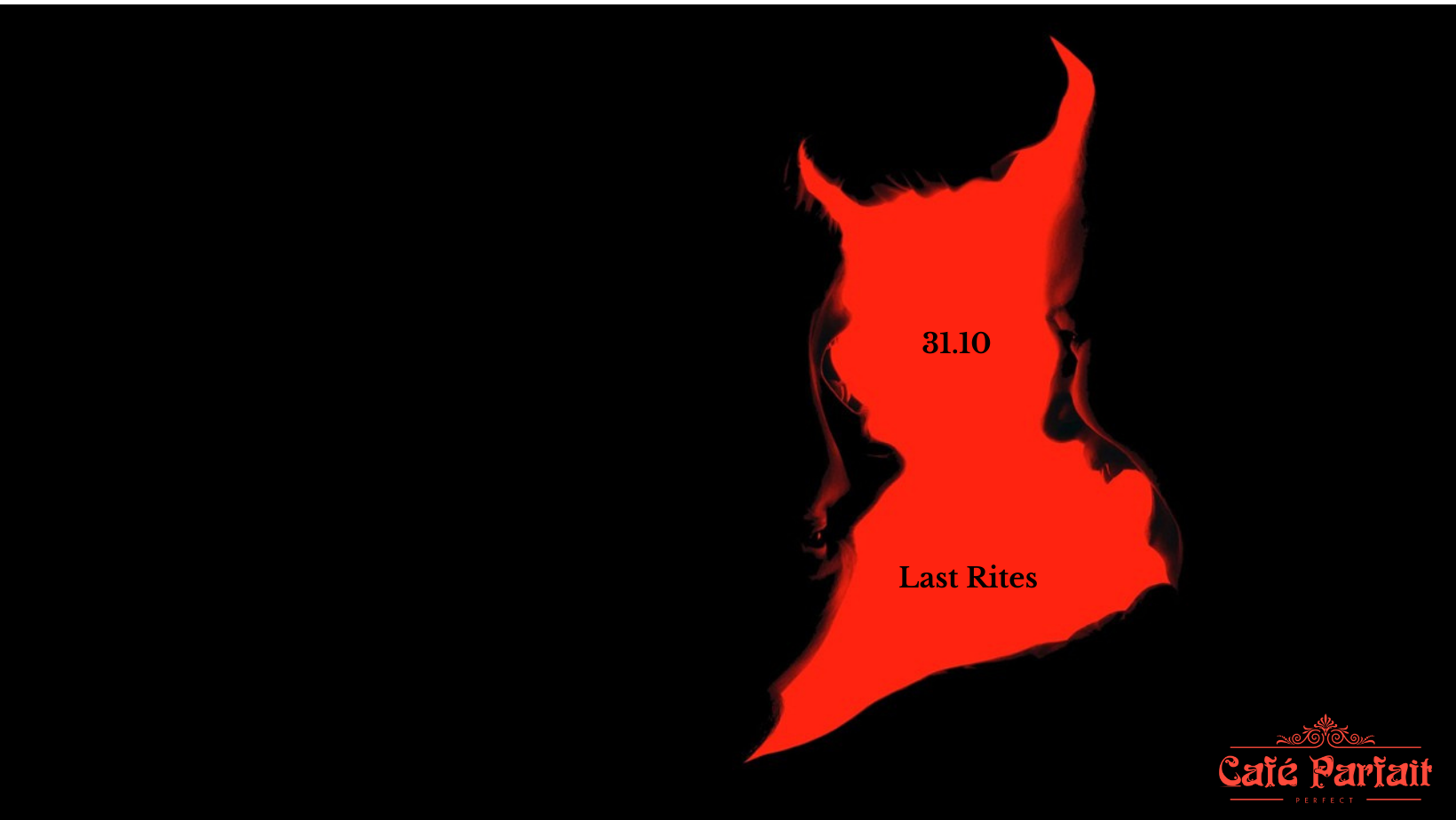 Halloween Friday 31.10.25: Last Rites