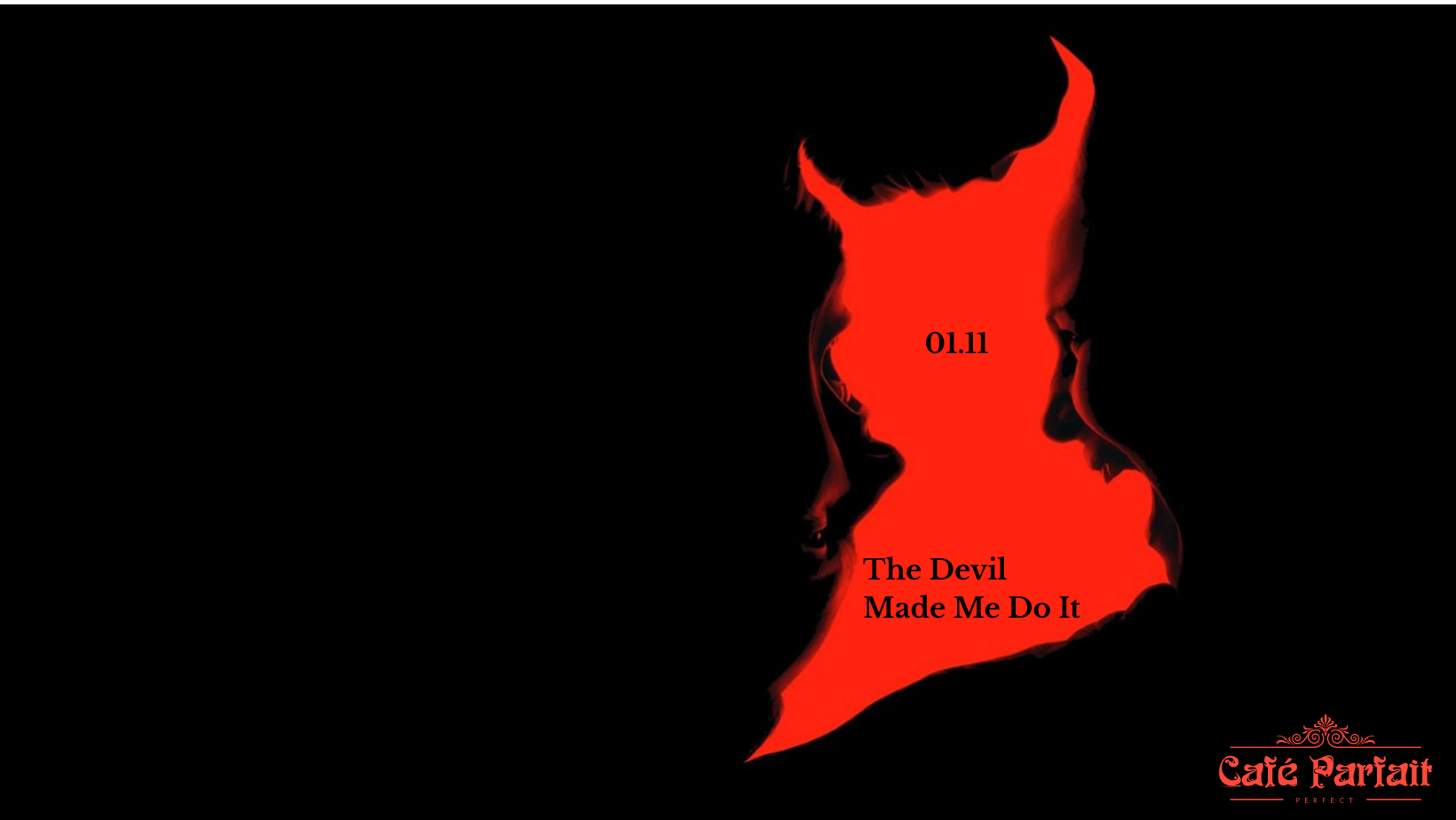 Halloween Saturday 01.11.25: The Devil Made Me Do It