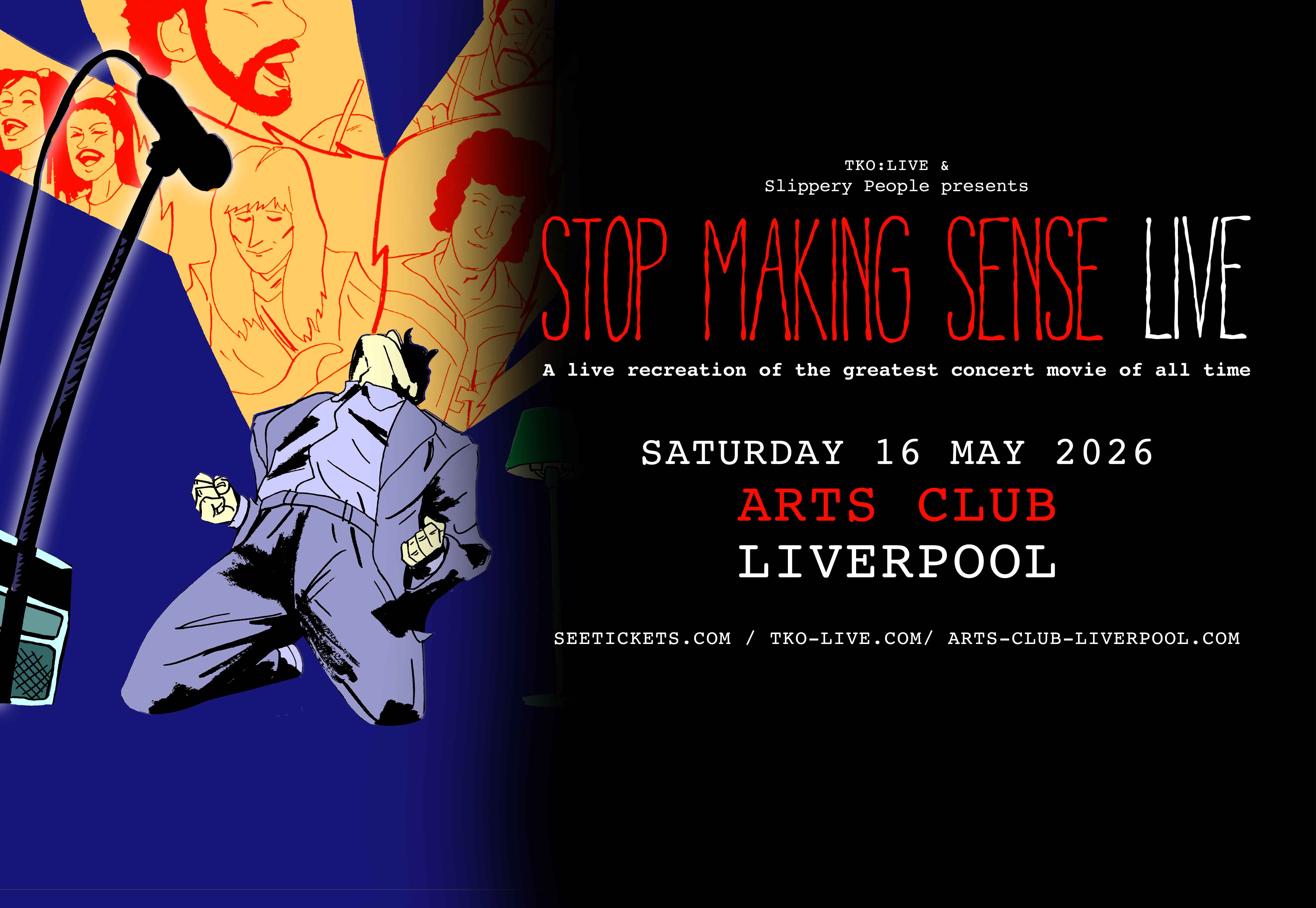 ‘Stop Making Sense’ Live – SOLD OUT