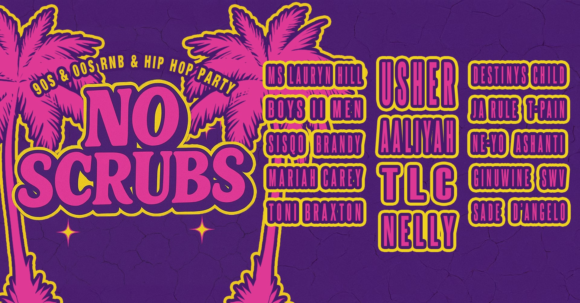 No Scrubs: 90s & 00s R&B Party (Dublin)