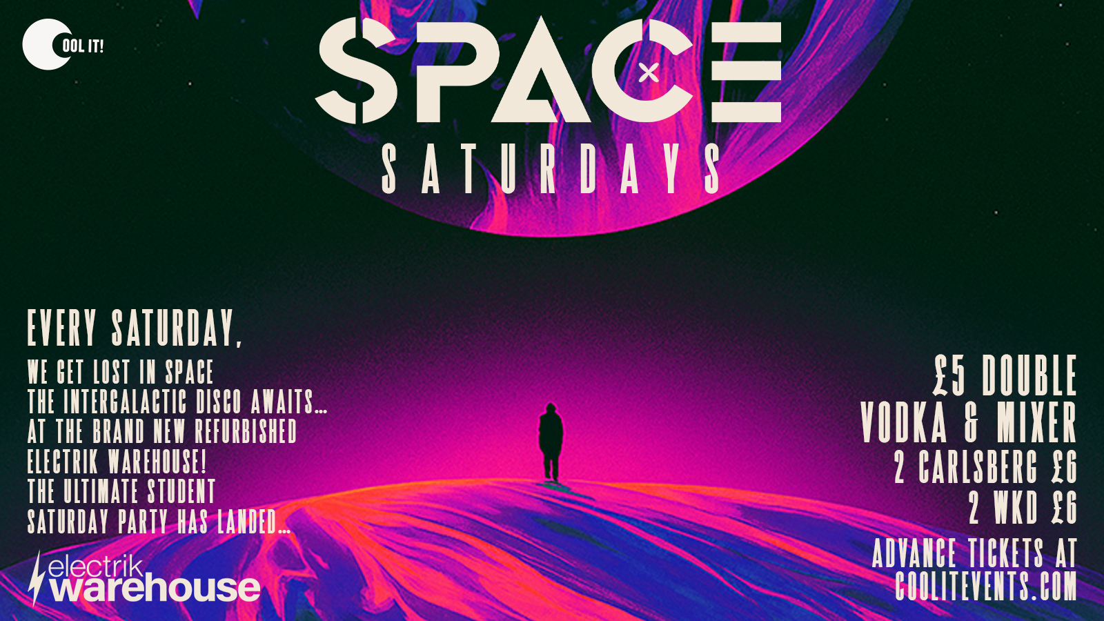 🪩 👾 SPACE SATURDAYS 👾 🪩 Brand New Weekly Saturdays @ The All New Electrik WAREHOUSE