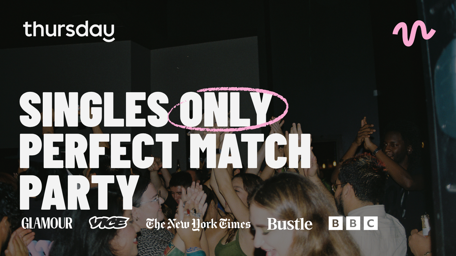 Thursday | Singles Perfect Match Party | Mexico City