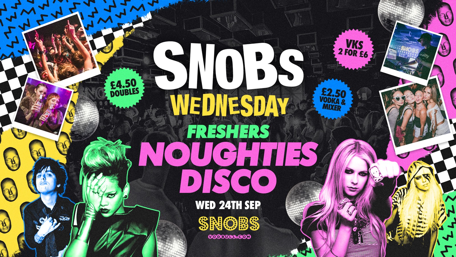 Snobs Wednesday [TONIGHT – SELLING FAST!] FRESHERS NOUGHTIES DISCO! 24th Sept