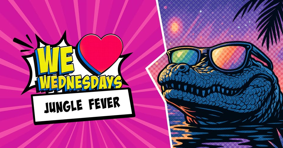We Love Wednesdays: 🦎Jungle Fever🦎
