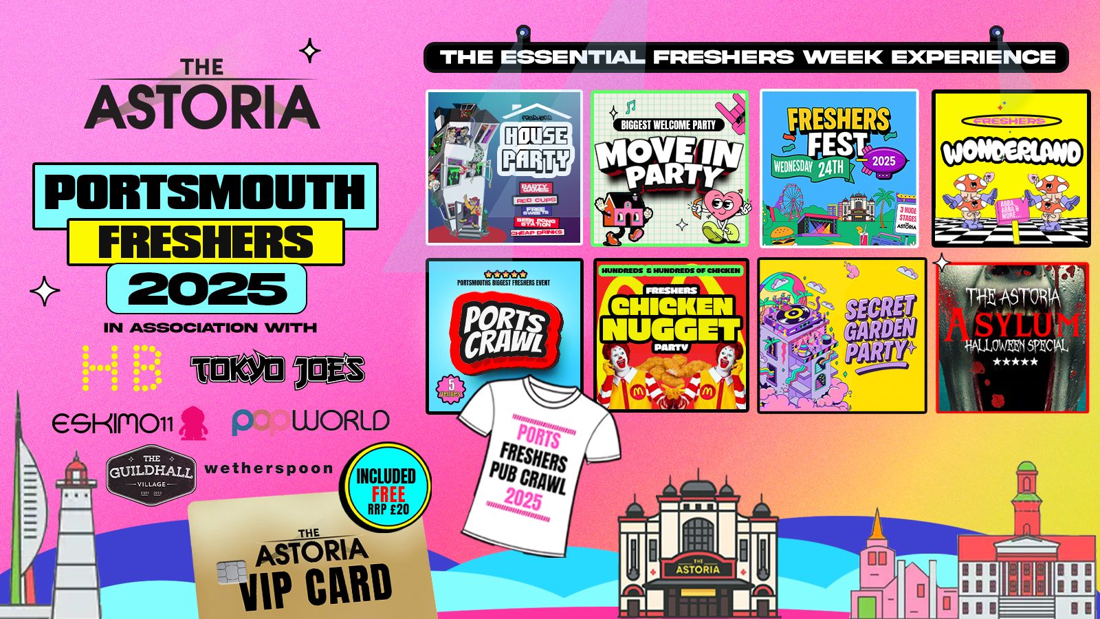 PORTSMOUTH FRESHERS WELCOME WEEK 2025 ⚡ 9 HUGE EVENTS – Free T-Shirt 👕 & VIP Gold Card with Every Ticket!! 89% SOLD OUT ‼️