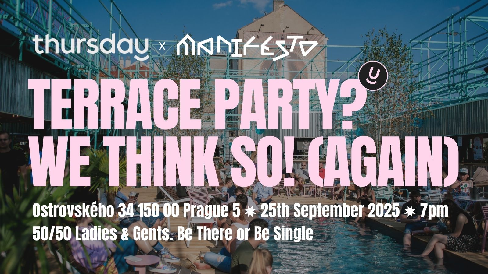 Postponed: Thursday | Singles Terrace Party + Live Matching | Manifesto