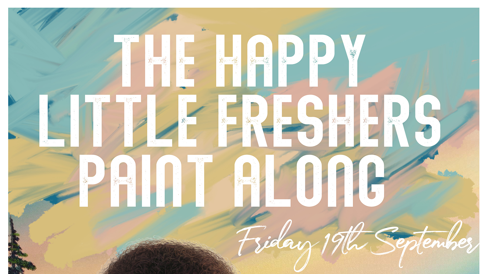 The Happy Little Freshers Paint-Along