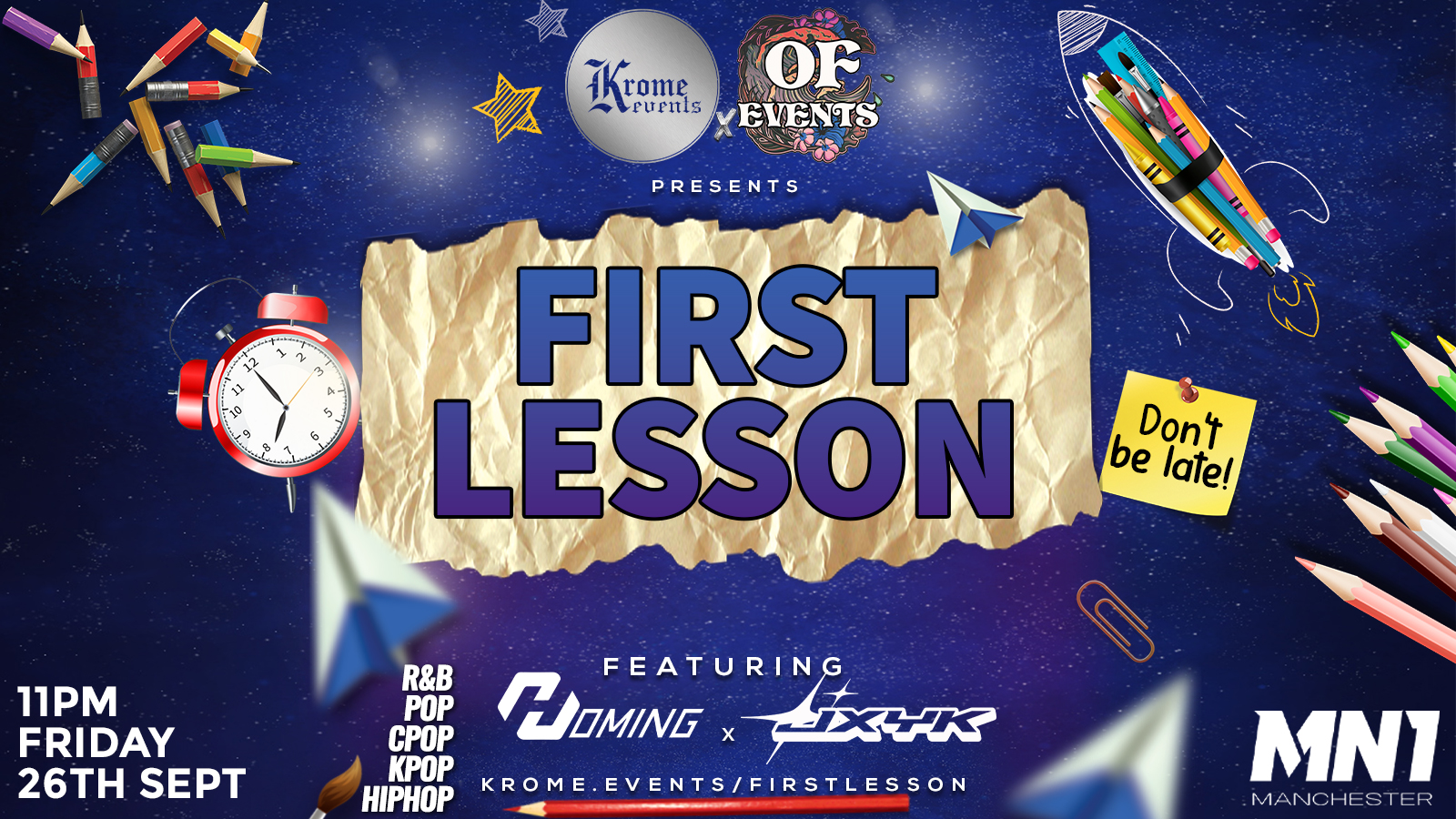 Krome Events x OF Events Proudly Presents: First Lesson