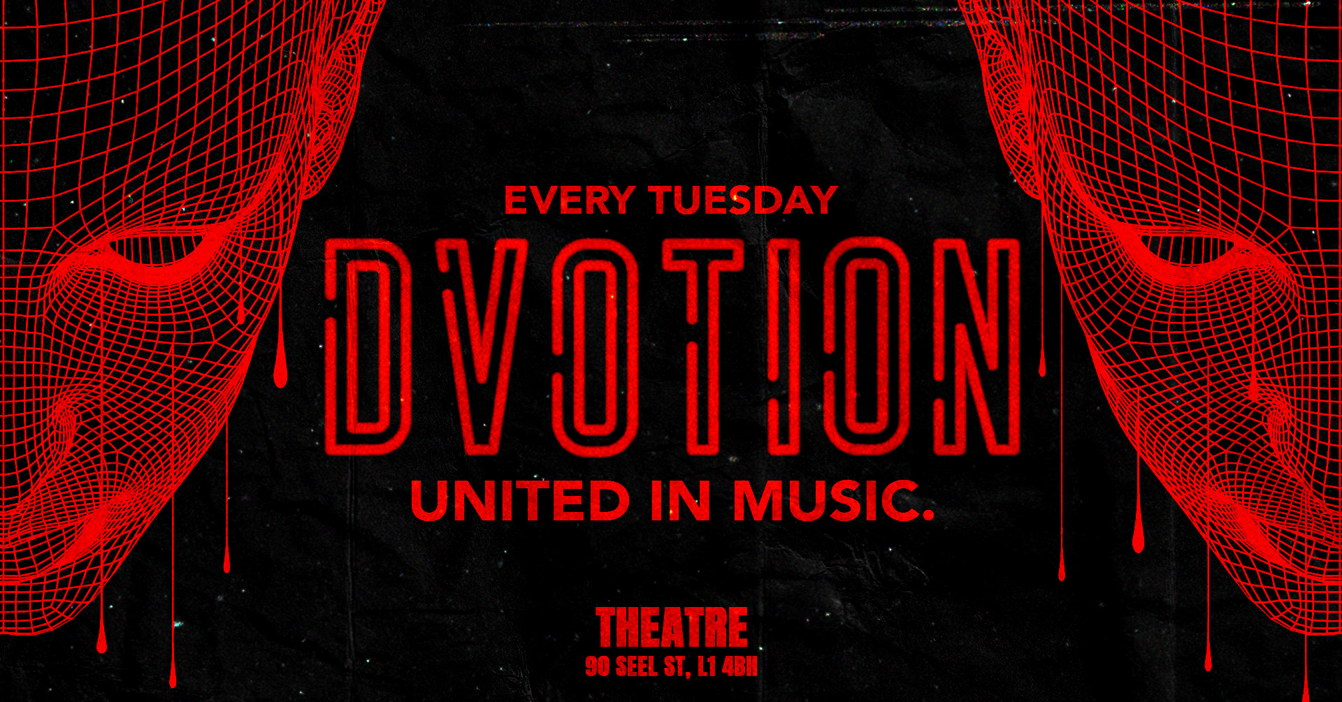 ♦️ DVOTION LIVERPOOL♦️ EVERY TUESDAY AT THE THEATRE ♦️ UNITED IN MUSIC!