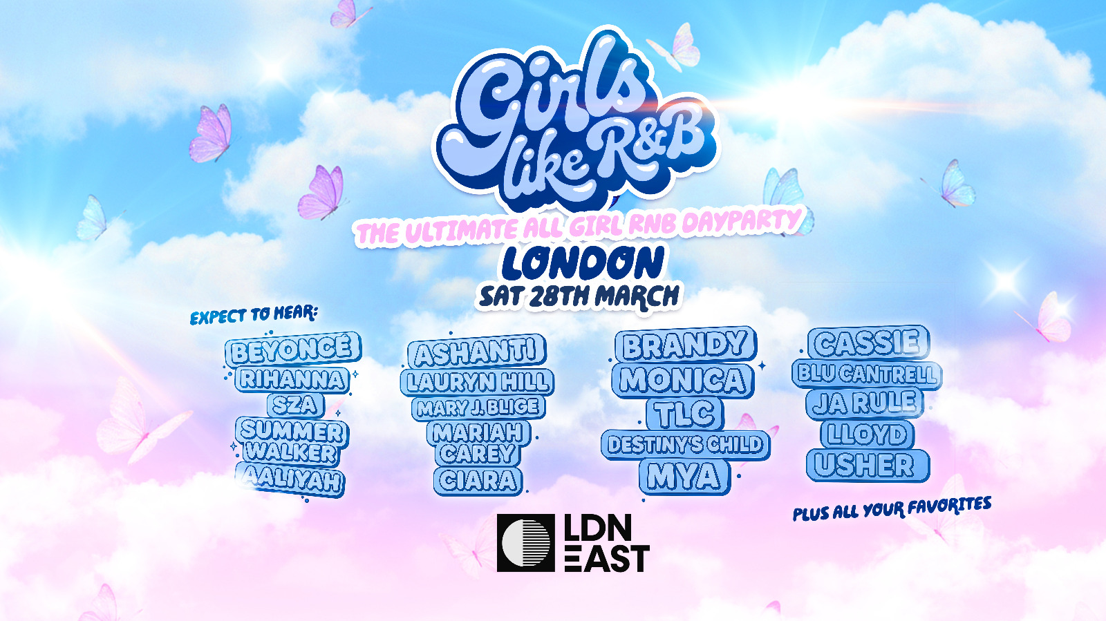 Girls Like R&B x LDN East – Sat 28th March [LAST 50 TICKETS!]