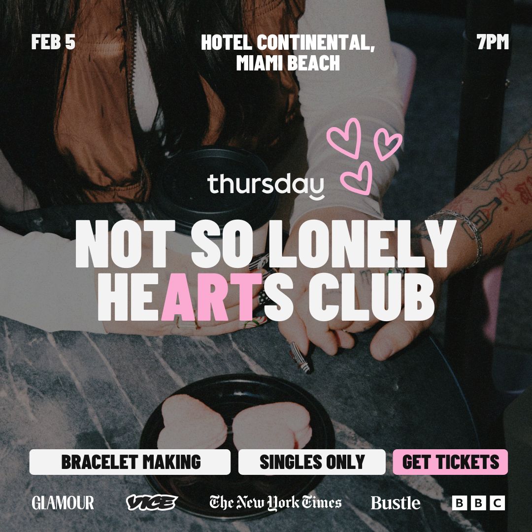 Thursday | Not So Lonely He(Arts) Club 💖 Hotel Continental | Miami Beach