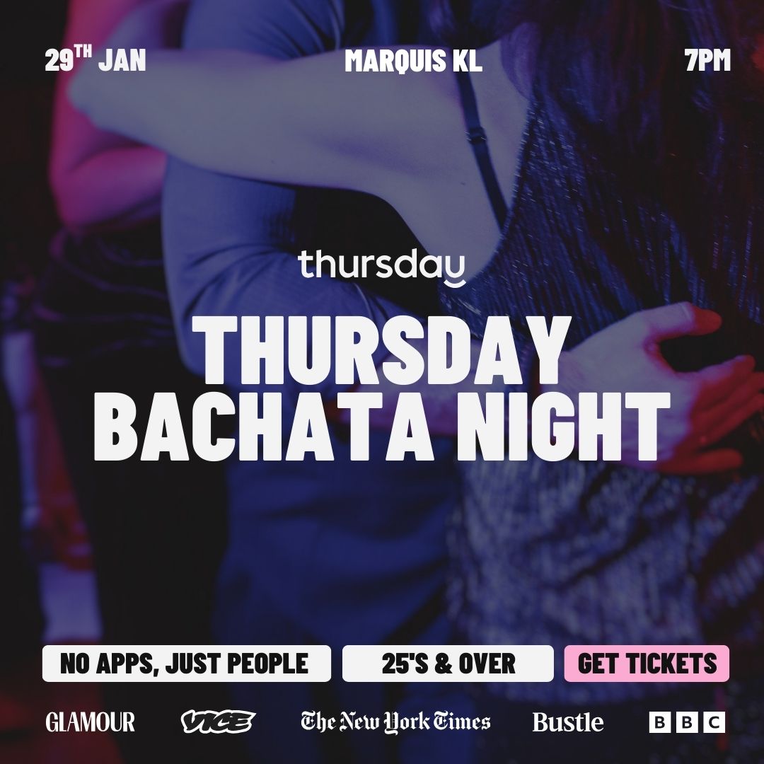 Thursday | Bachata Night | Marquis Kuala Lumpur