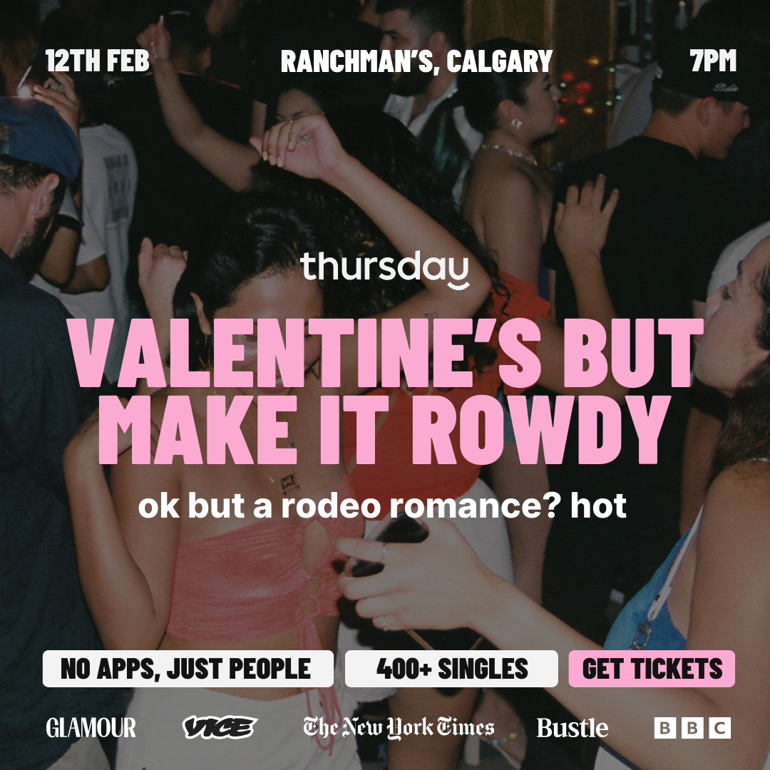 Thursday | Ranchman’s “V-Day Rodeo Romance” 🤠 | Calgary
