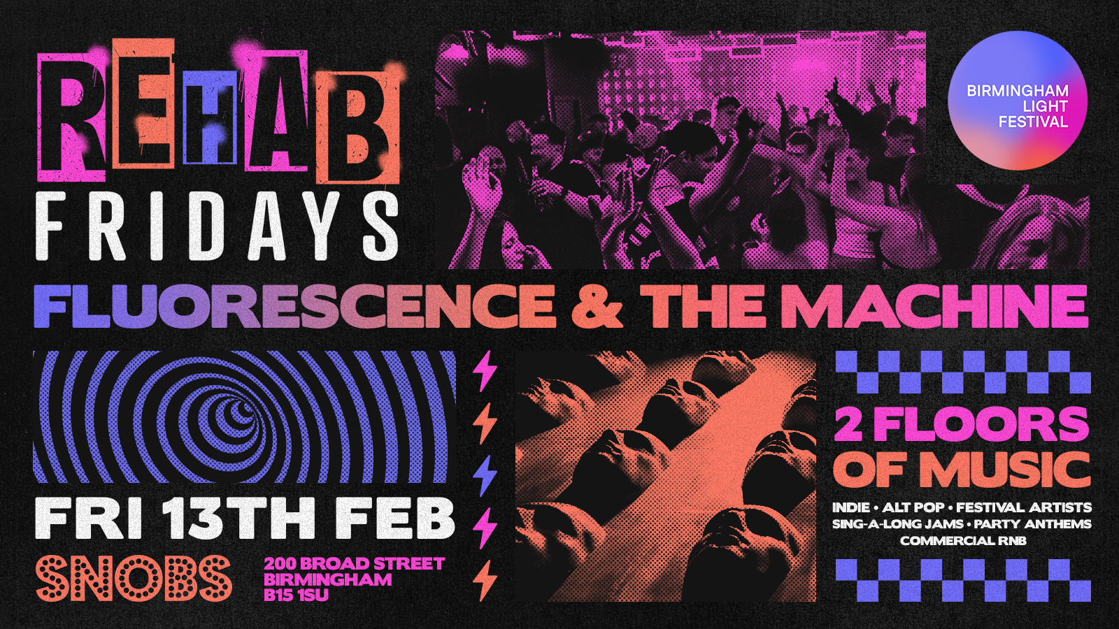 Rehab Friday Fluorescence + The Machine : [TONIGHT] Proudly with Birmingham Light Festival @ Snobs Birmingham 🤟13/02