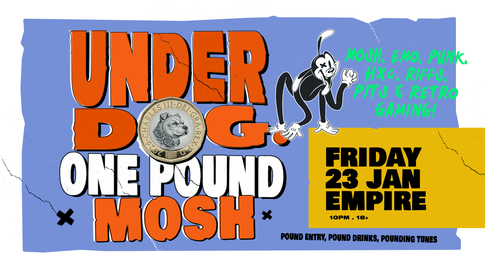 Underdog Rock Club 🦴 £1 Pound Mosh