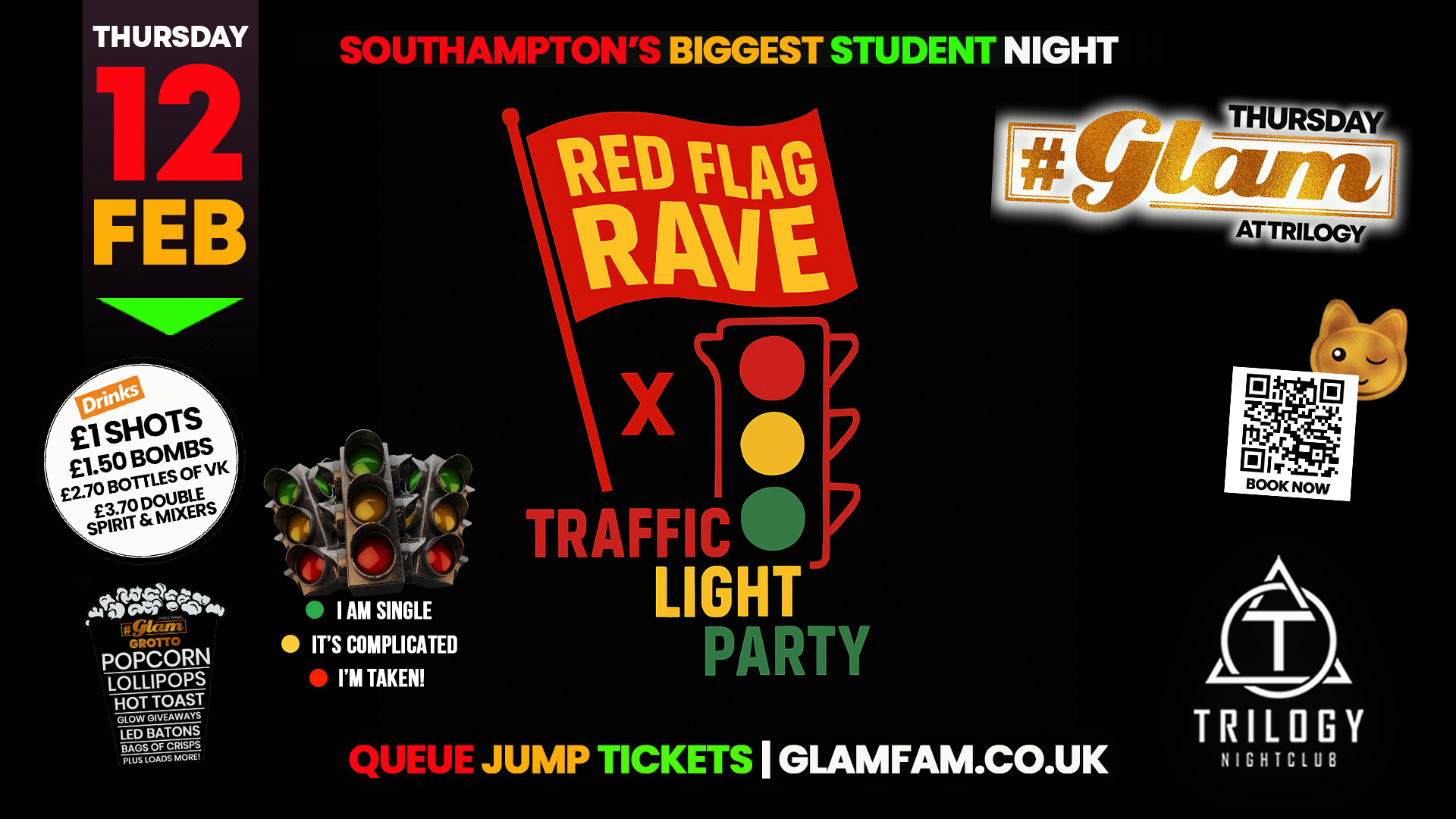Glam Thursdays 🚩🚦 RED FLAG RAVE x TRAFFIC LIGHT PARTY 🚦🚩 Southampton’s Best Student Night 😻 £1 Shots All Night!