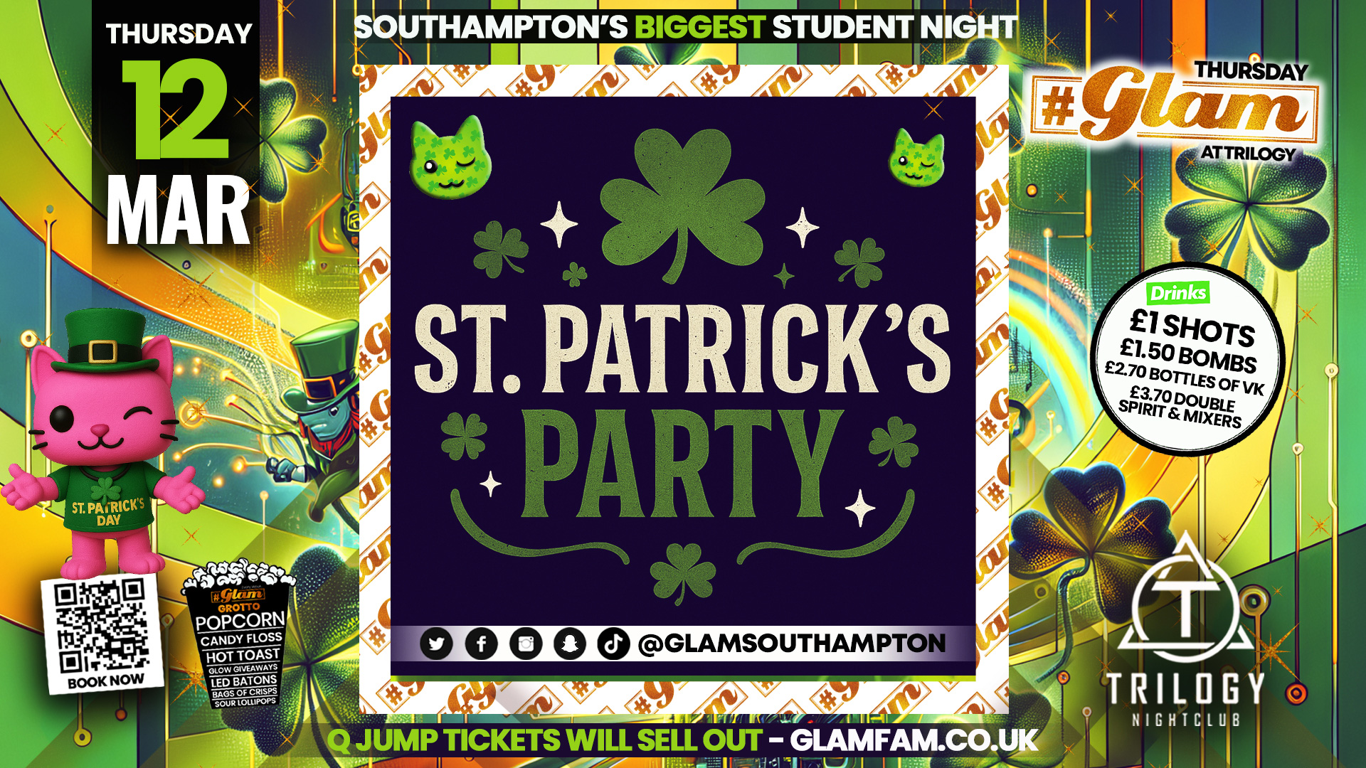 Glam Thursdays 🍀💚 ST. PATRICK’S PARTY 💚🍀 Southampton’s Best Student Night 😻 £1 Shots All Night!
