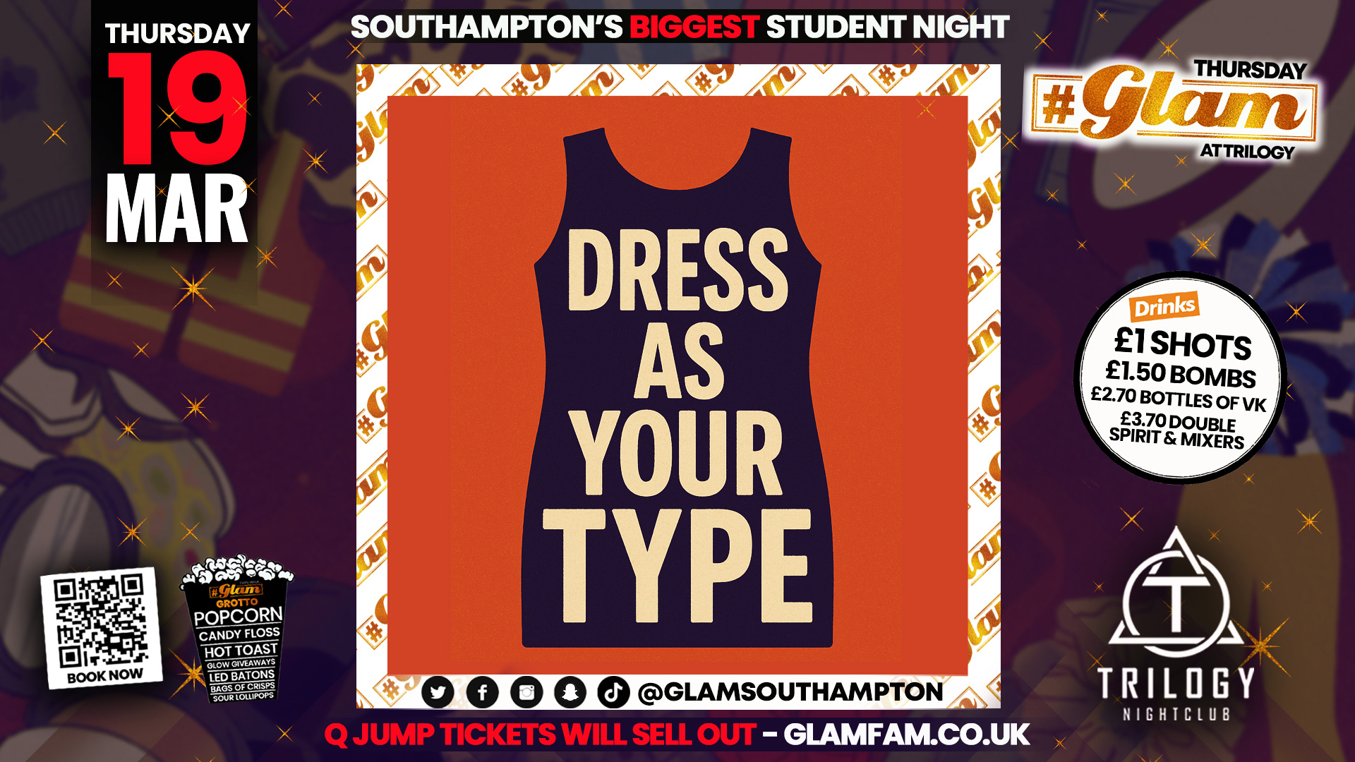 Glam Thursdays 💋🔥 DRESS AS YOUR TYPE 🔥💋 Southampton’s Best Student Night 😻 £1 Shots All Night! 🥃