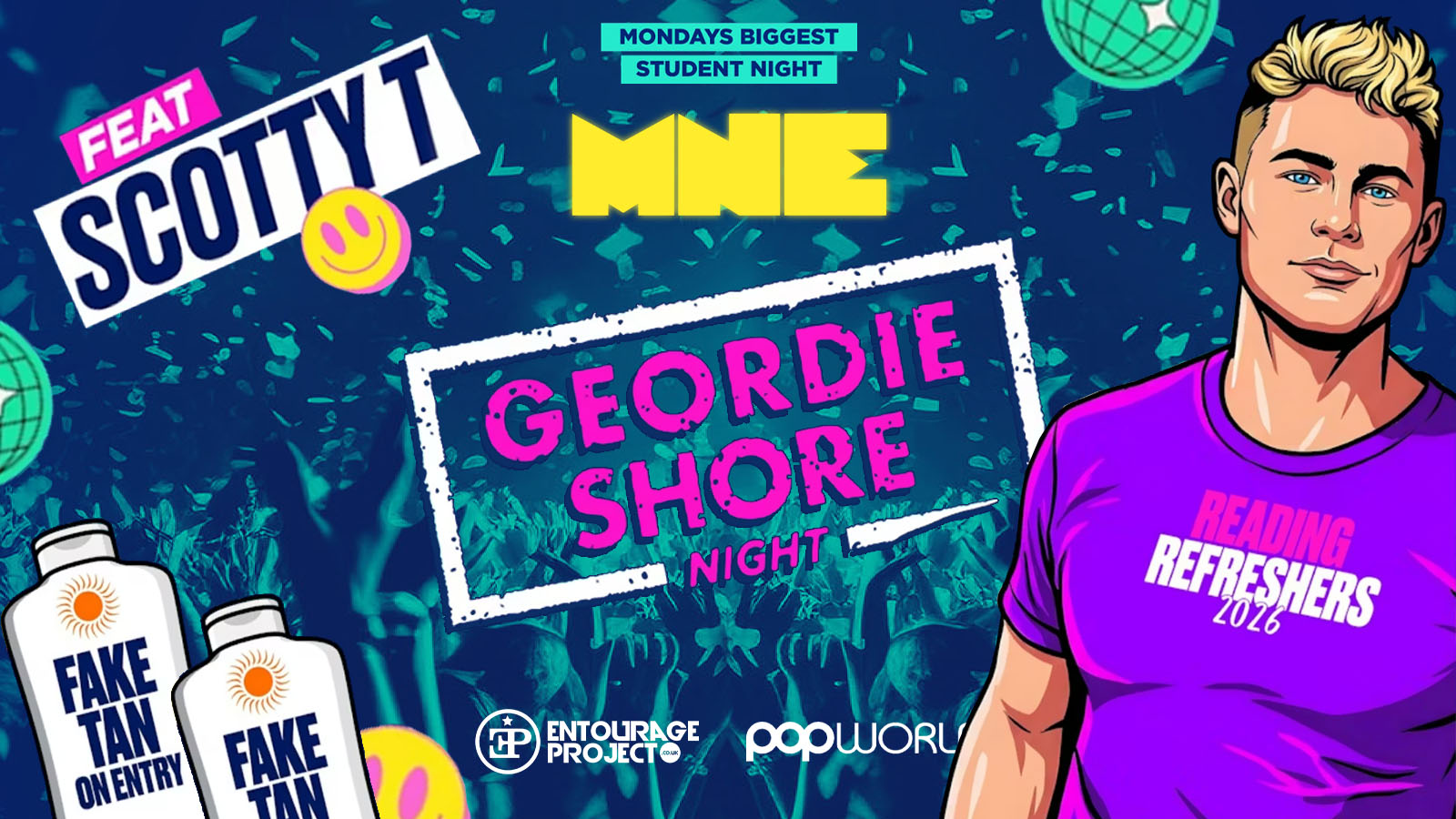 MNE – REFRESHERS: GEORDIE SHORE FT SCOTTY T🌊 (FINAL 50 TICKETS)