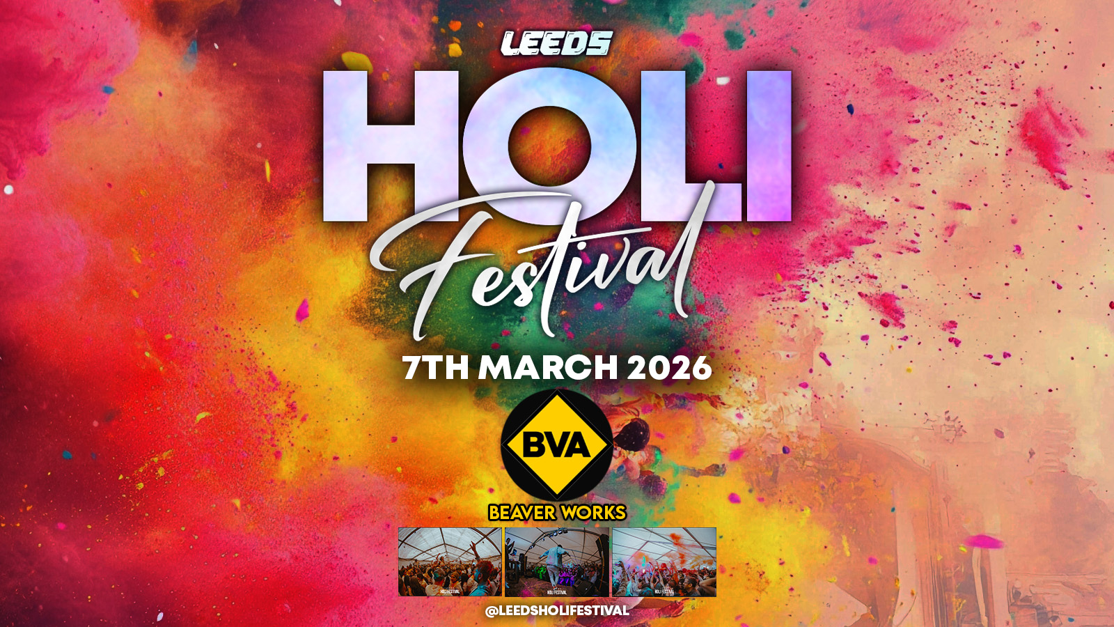 Leeds Holi Festival 18+ | Saturday 7th March | Beaver Works
