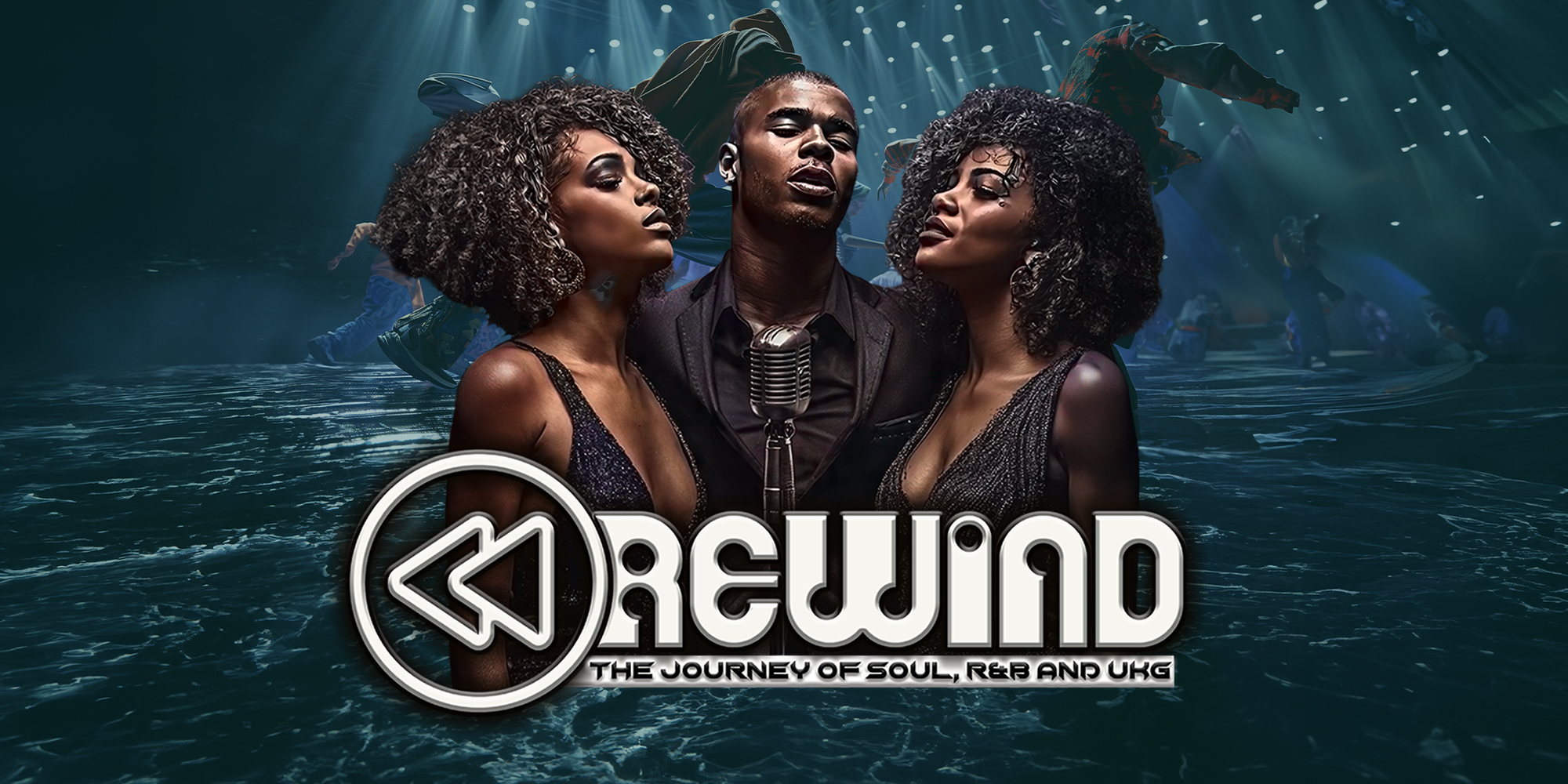 ◀◀ Rewind : The Journey of Soul, R&B and UK Garage Live! – Manchester