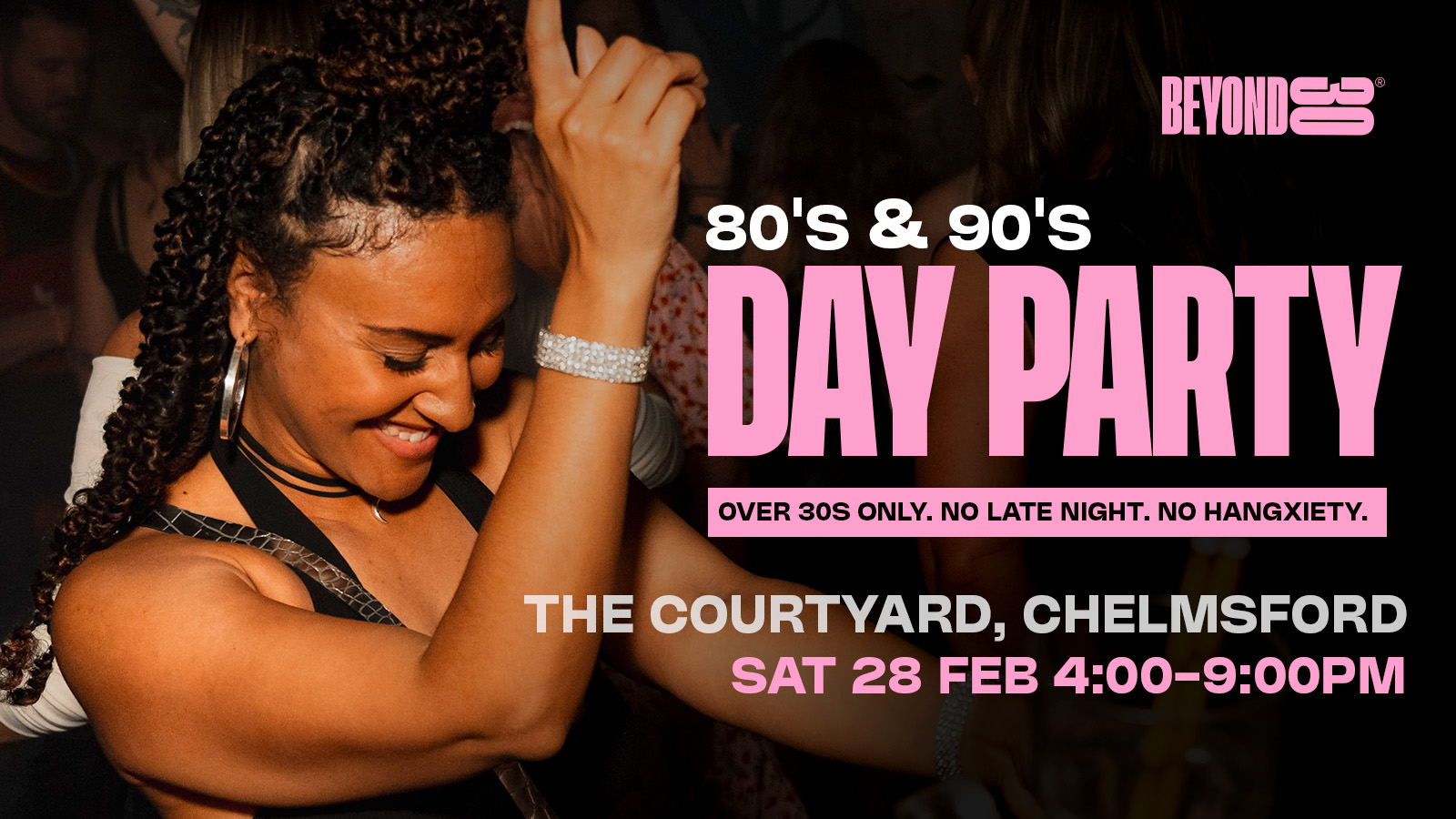 80s & 90s Over 30s Daytime Clubbing – CHELMSFORD🕺🏽