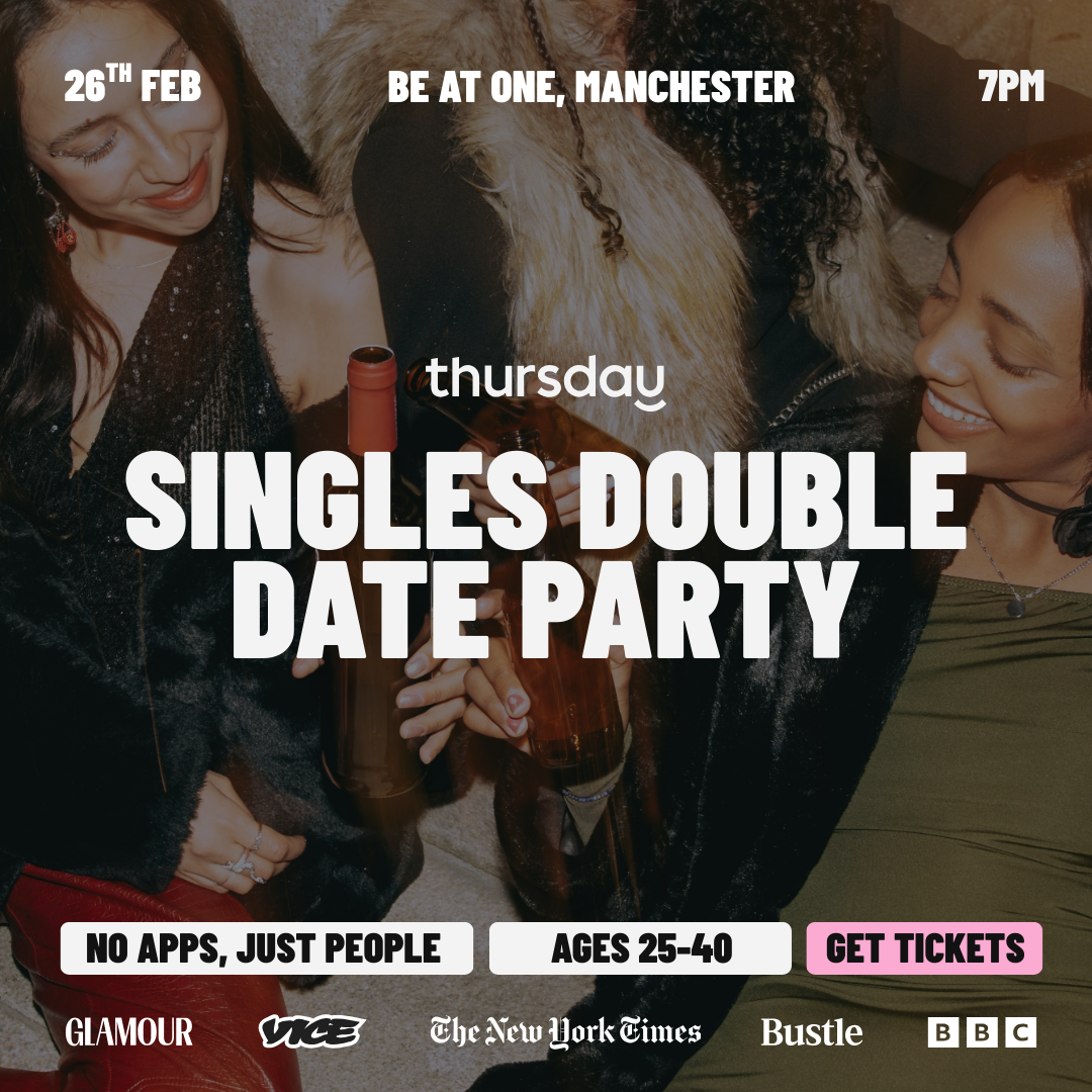 Thursday | Double Date Party | Manchester